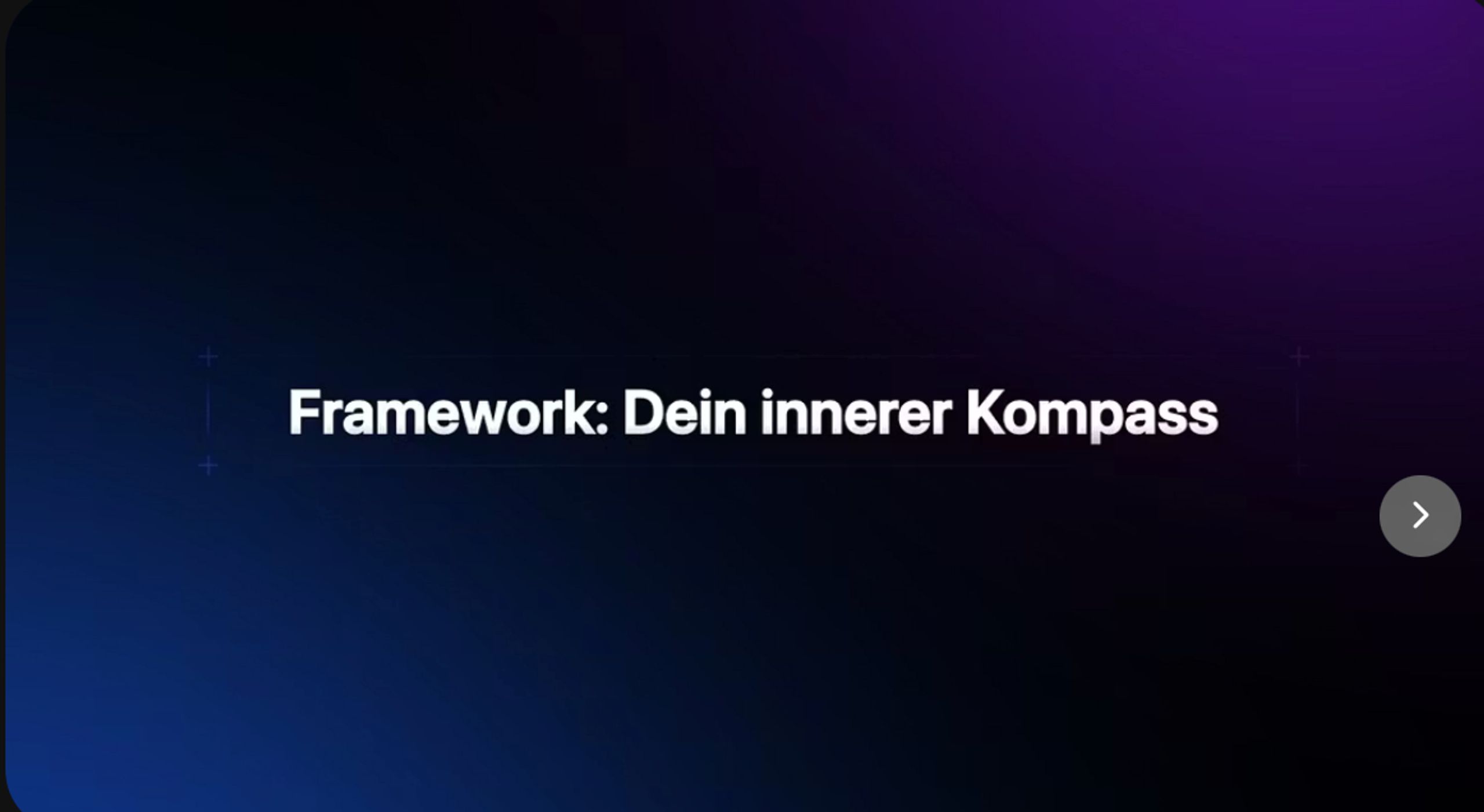 Framework: Dein innerer Kompass