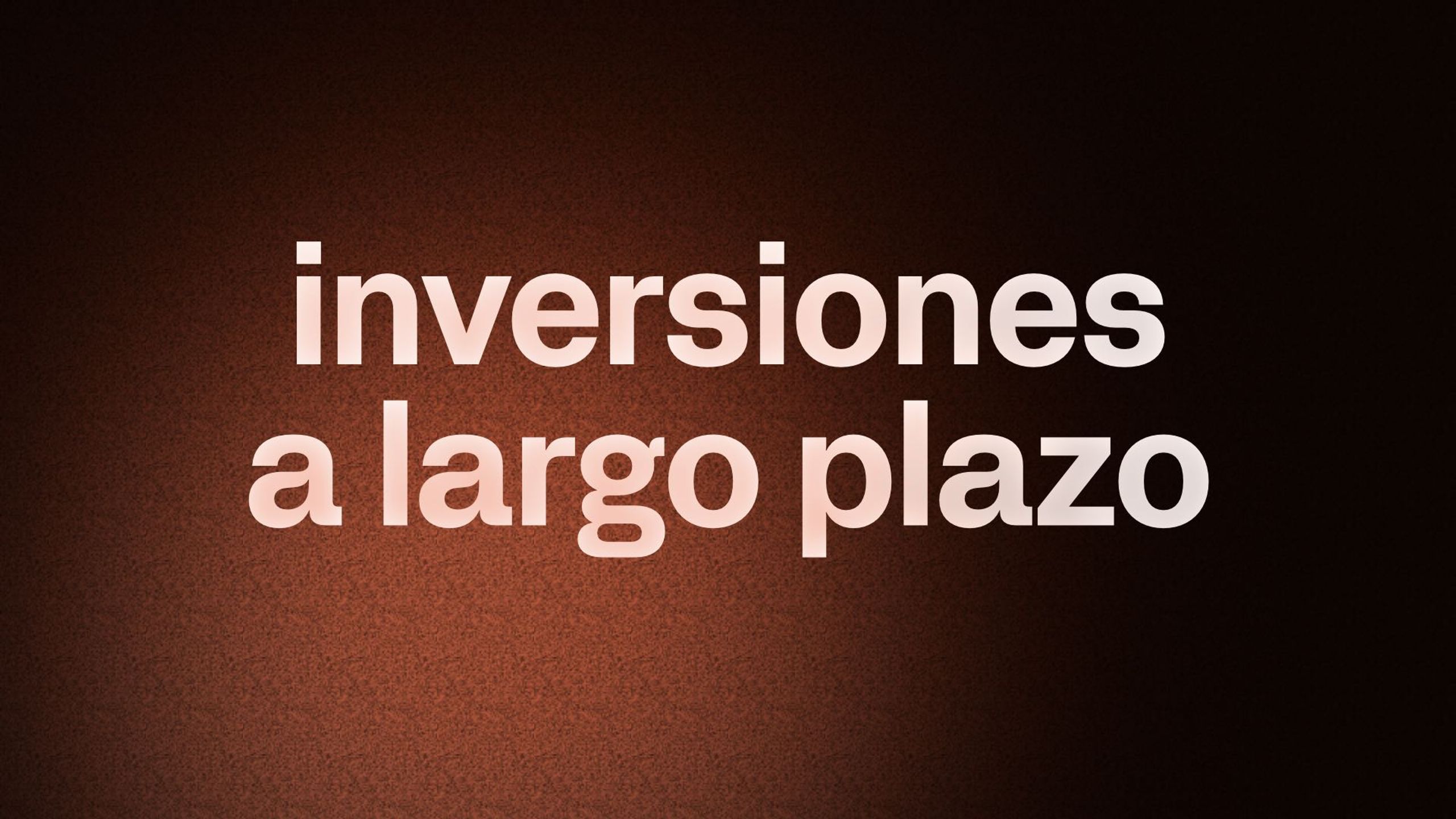 inversiones a largo plazo