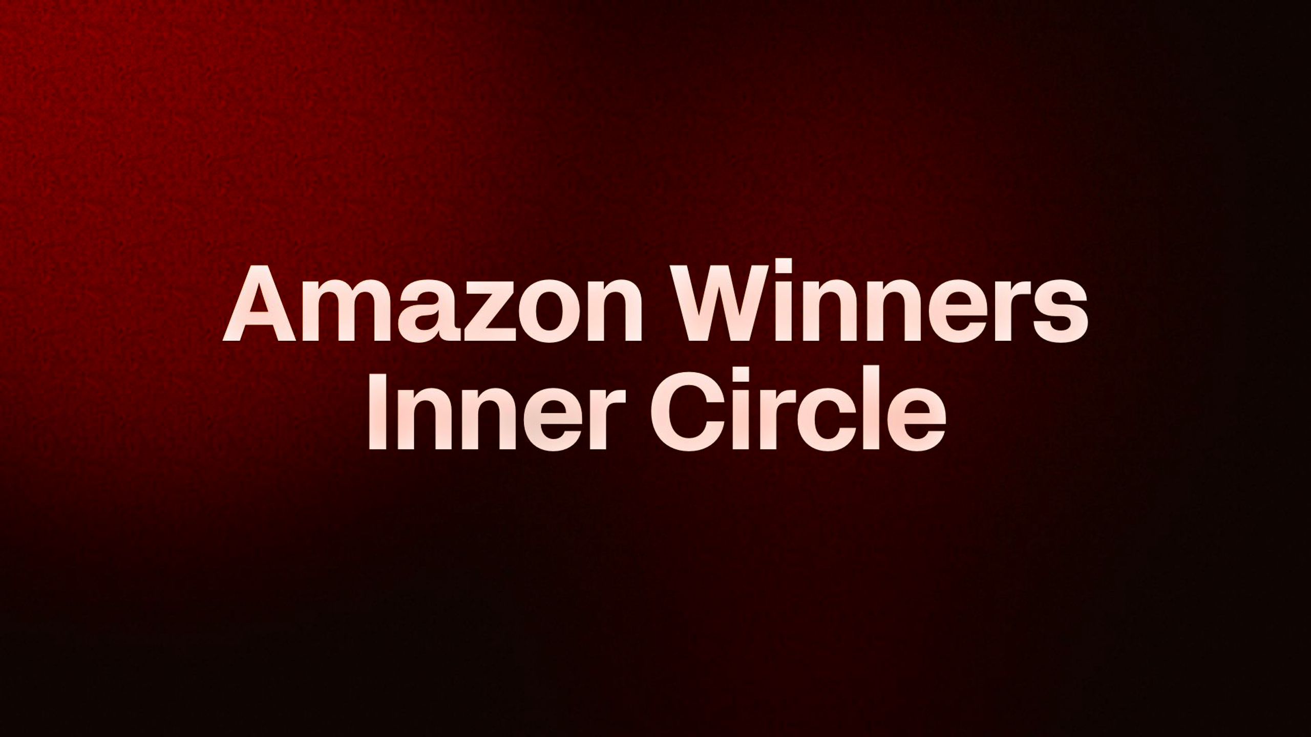 Amazon Winners Inner Circle