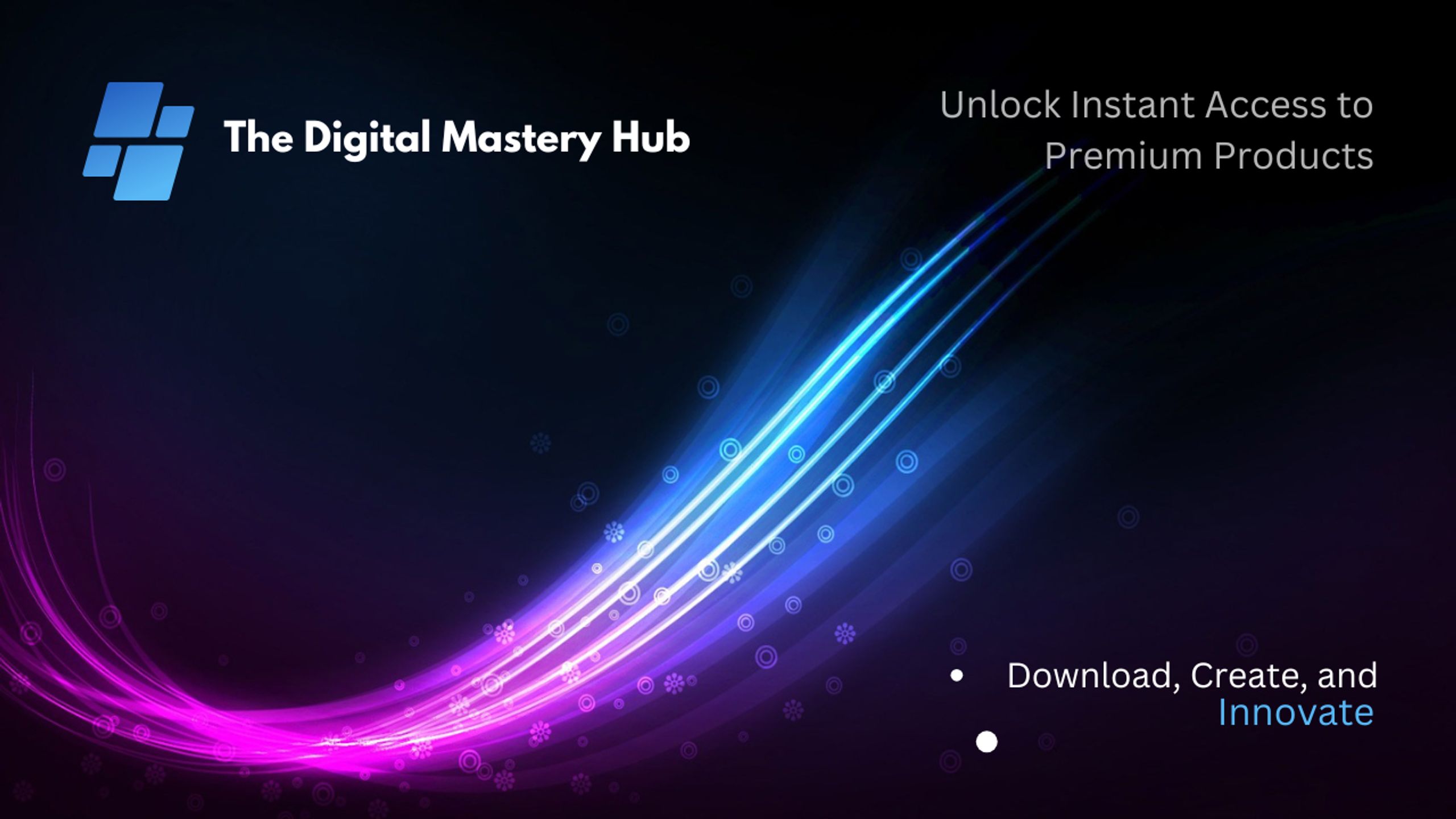 The Digital Mastery Hub