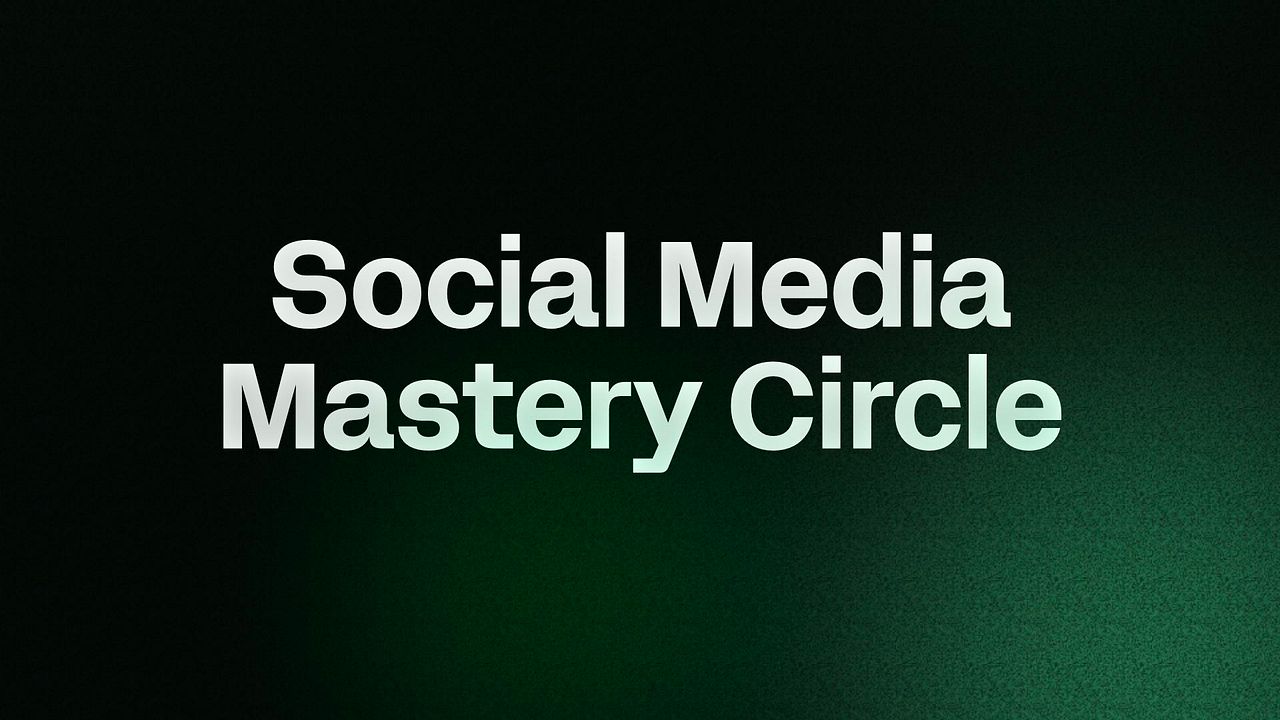 Social Media Mastery Circle