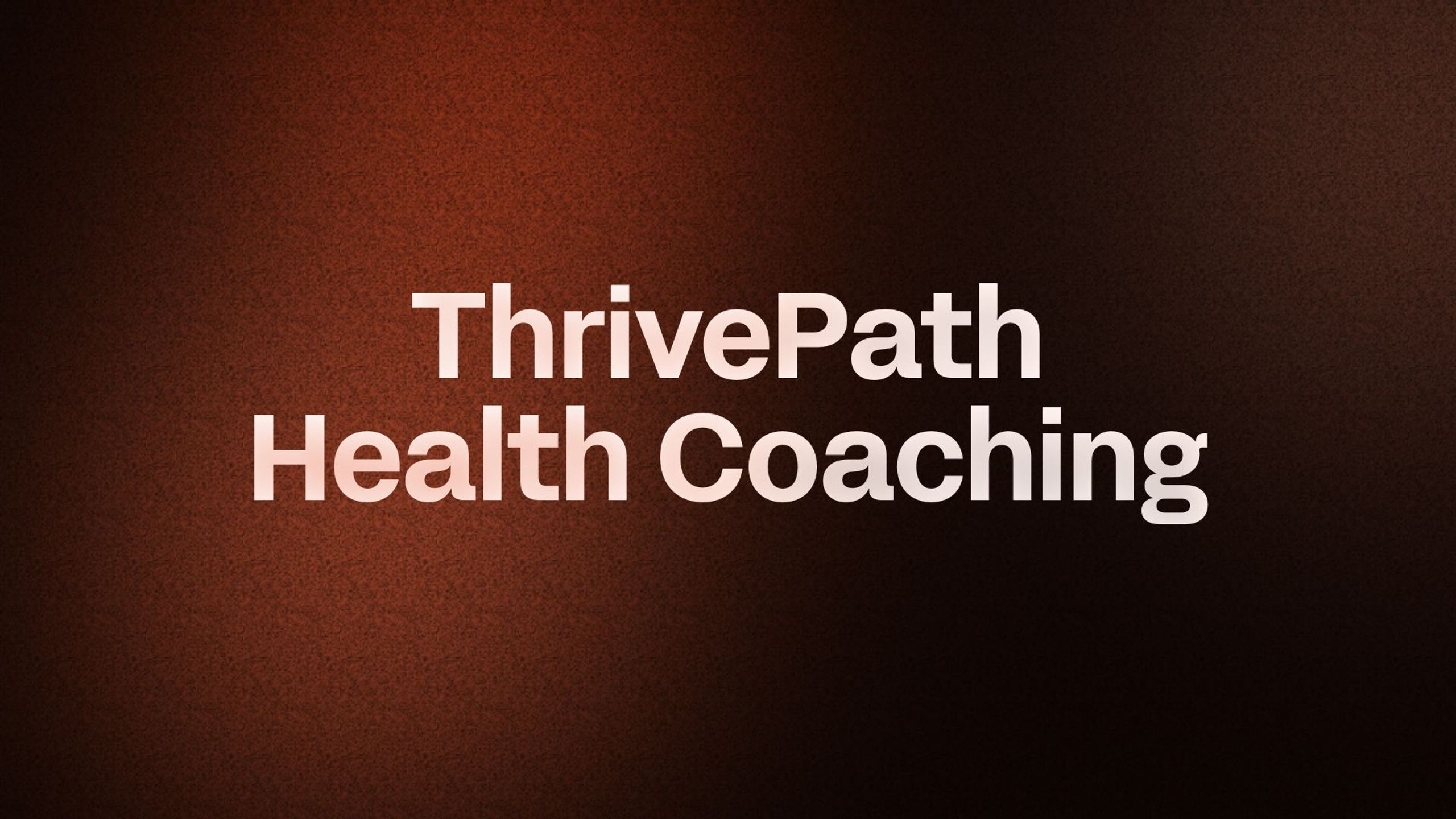 ThrivePath Health Coaching