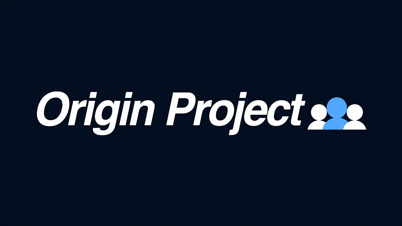 Origin Project