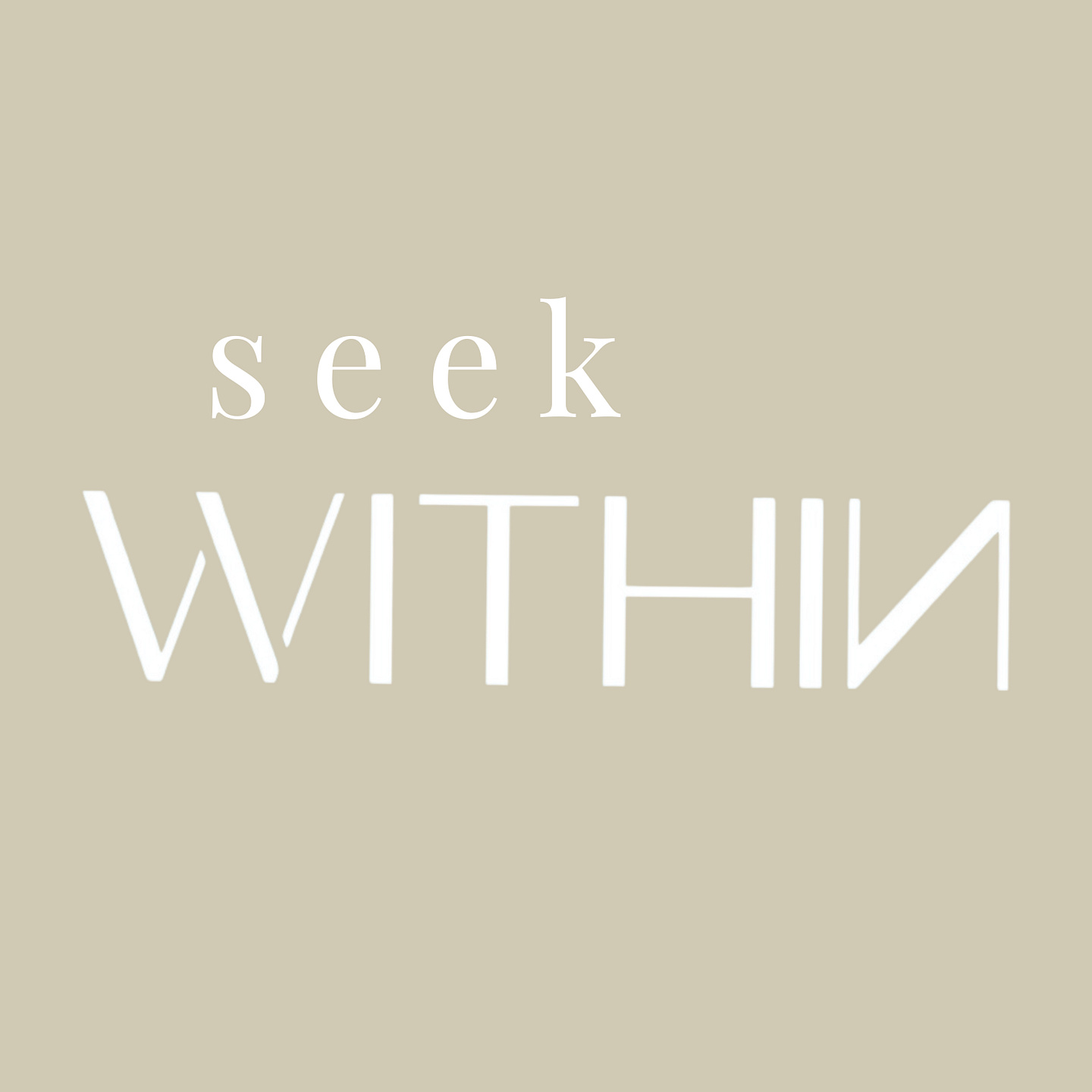 Seek Within