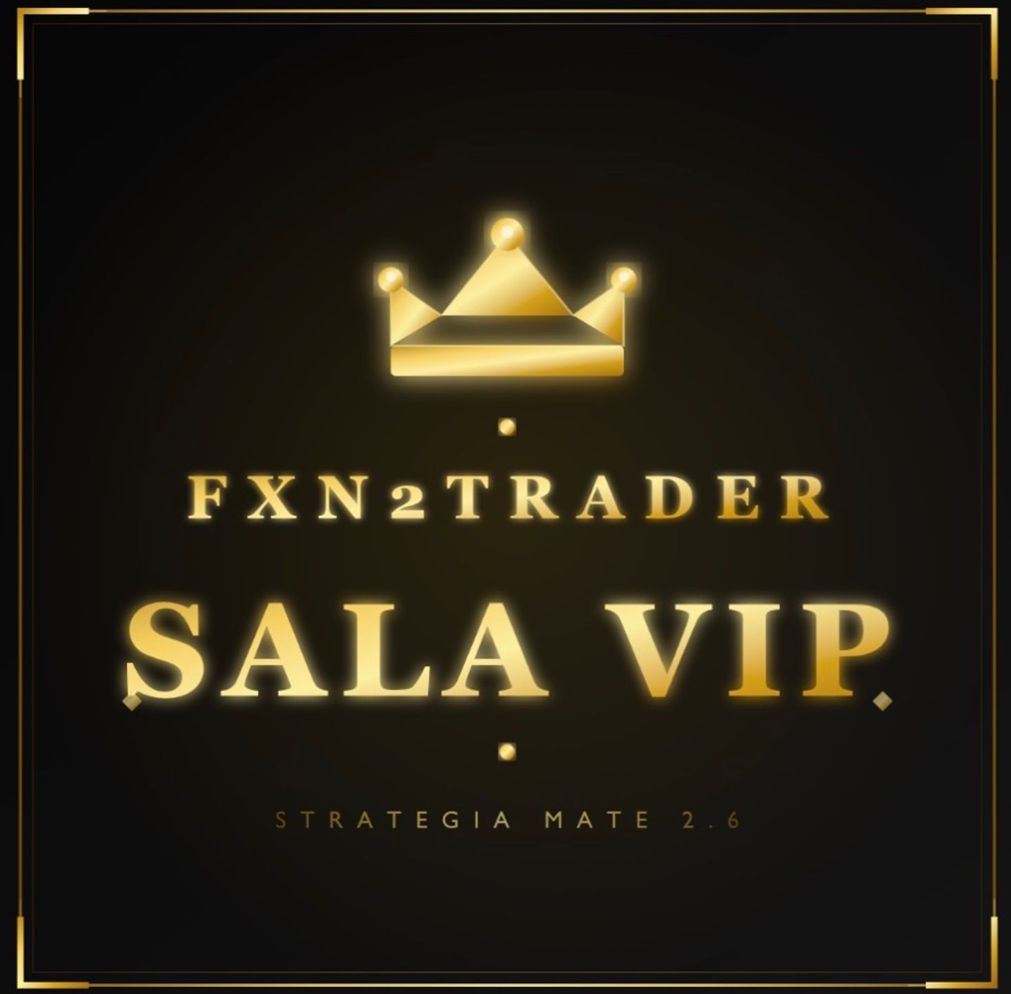 Sala VIP FXN2TRADER💰
