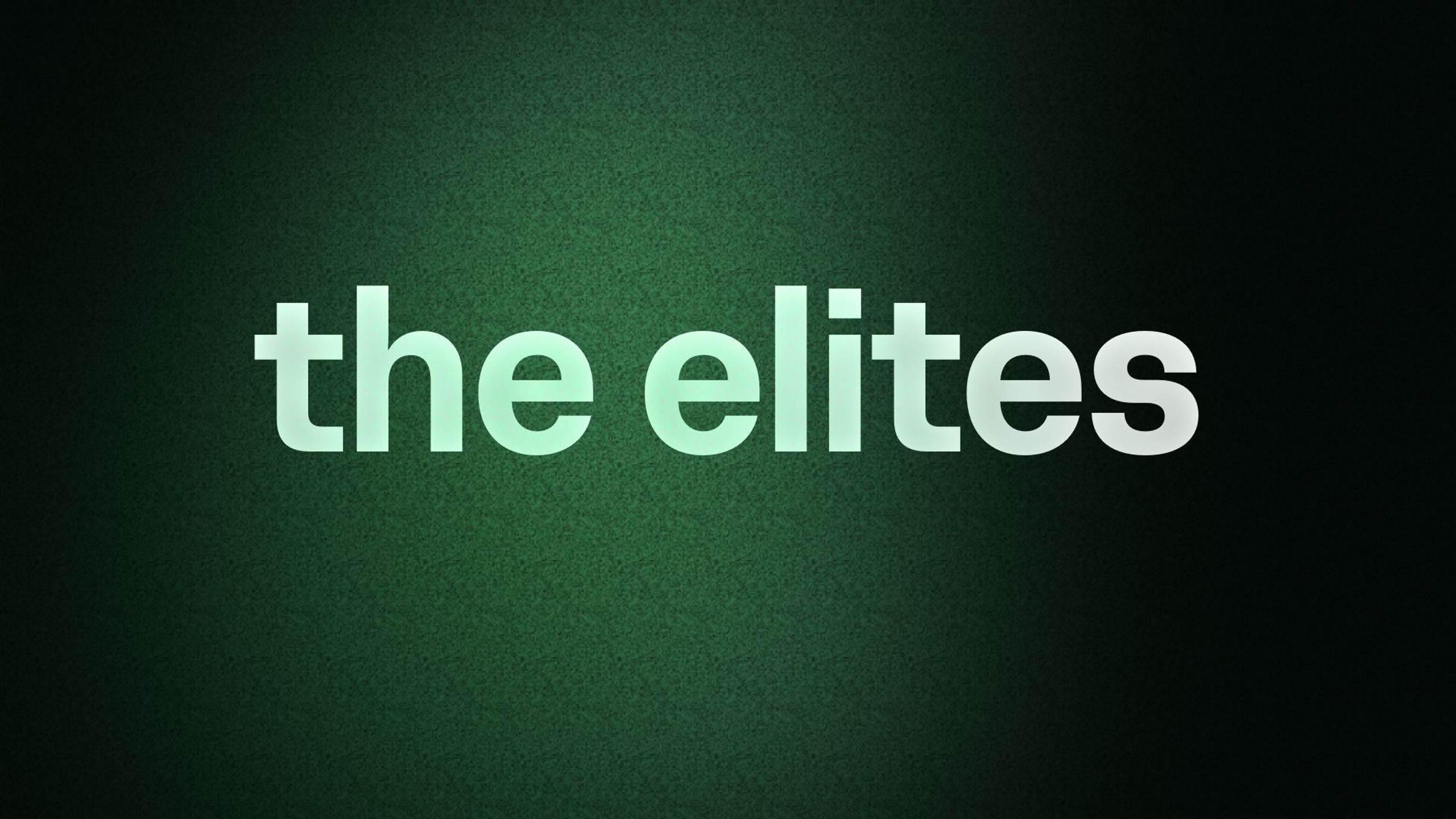 The Elites