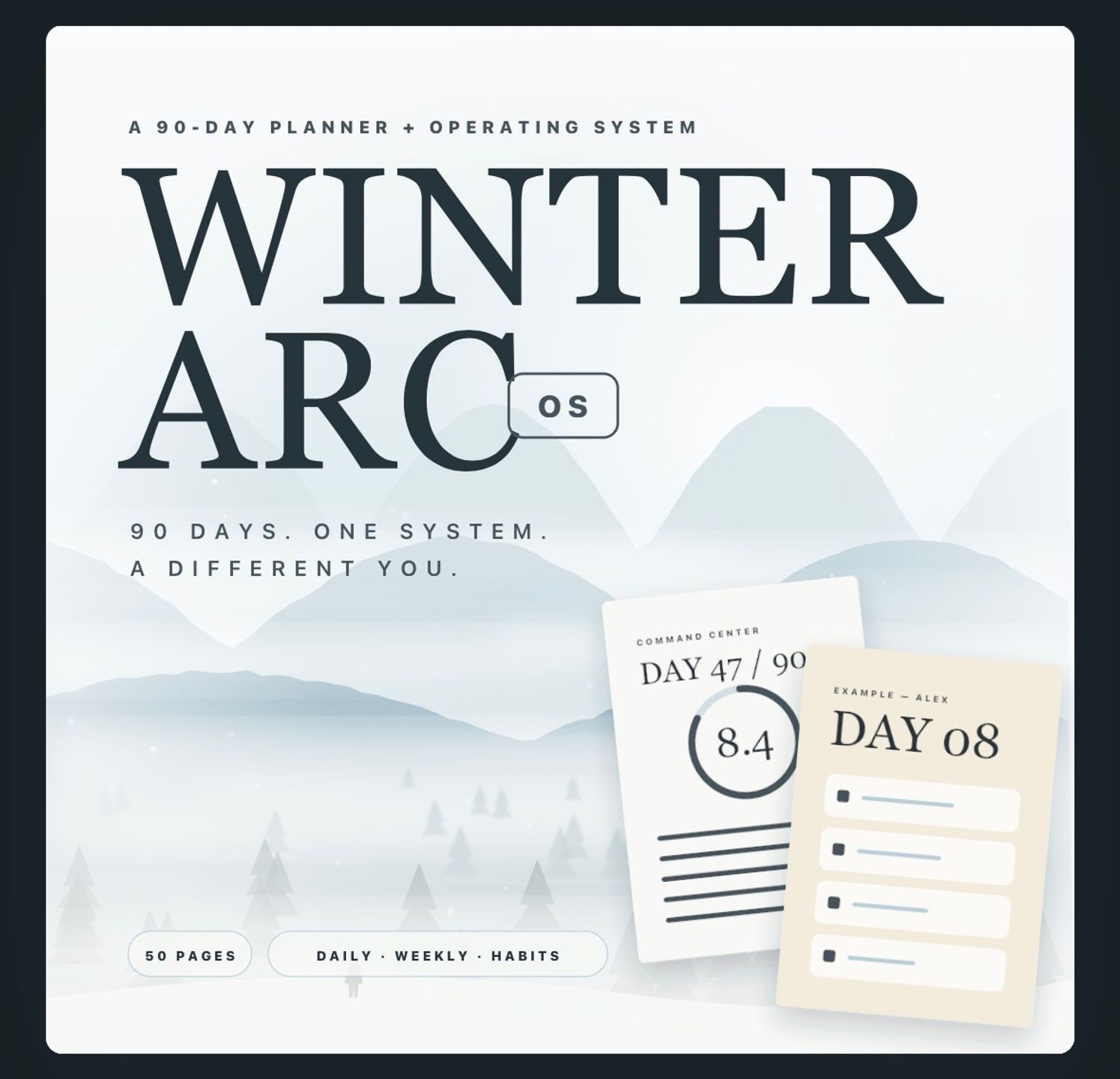 WINTER ARC OS — 90 DAYS - RAW