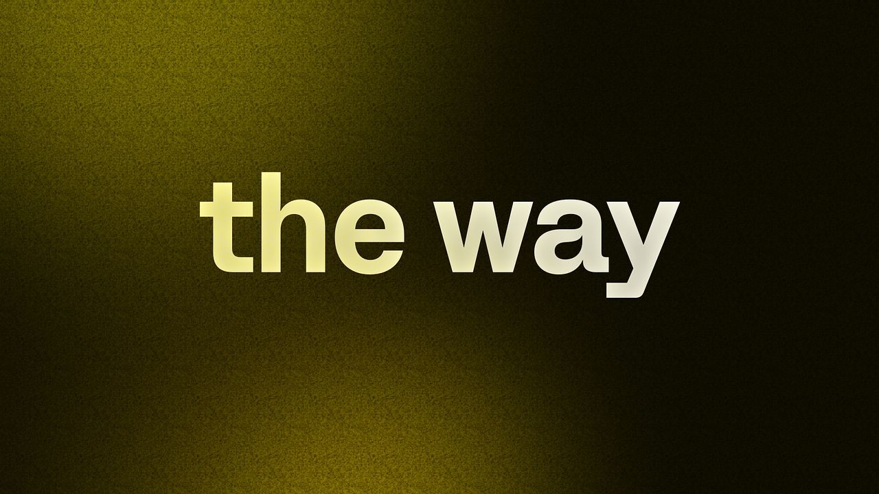the way