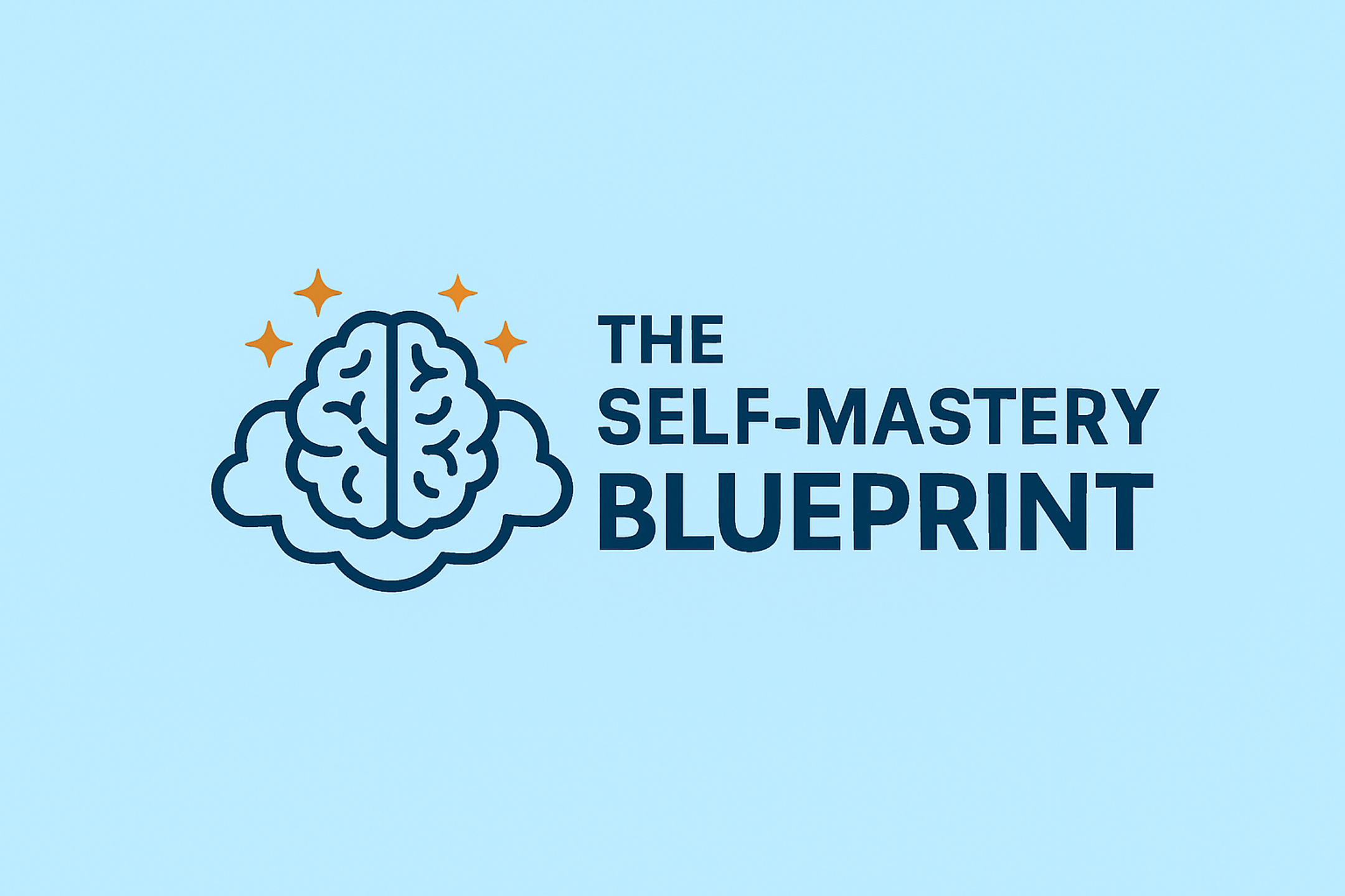 The Self-Mastery Blueprint