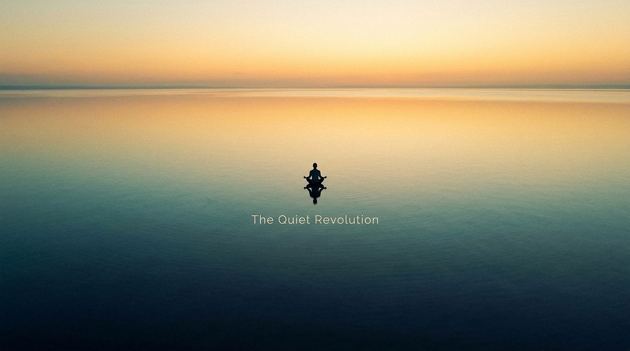 The Quiet Revolution