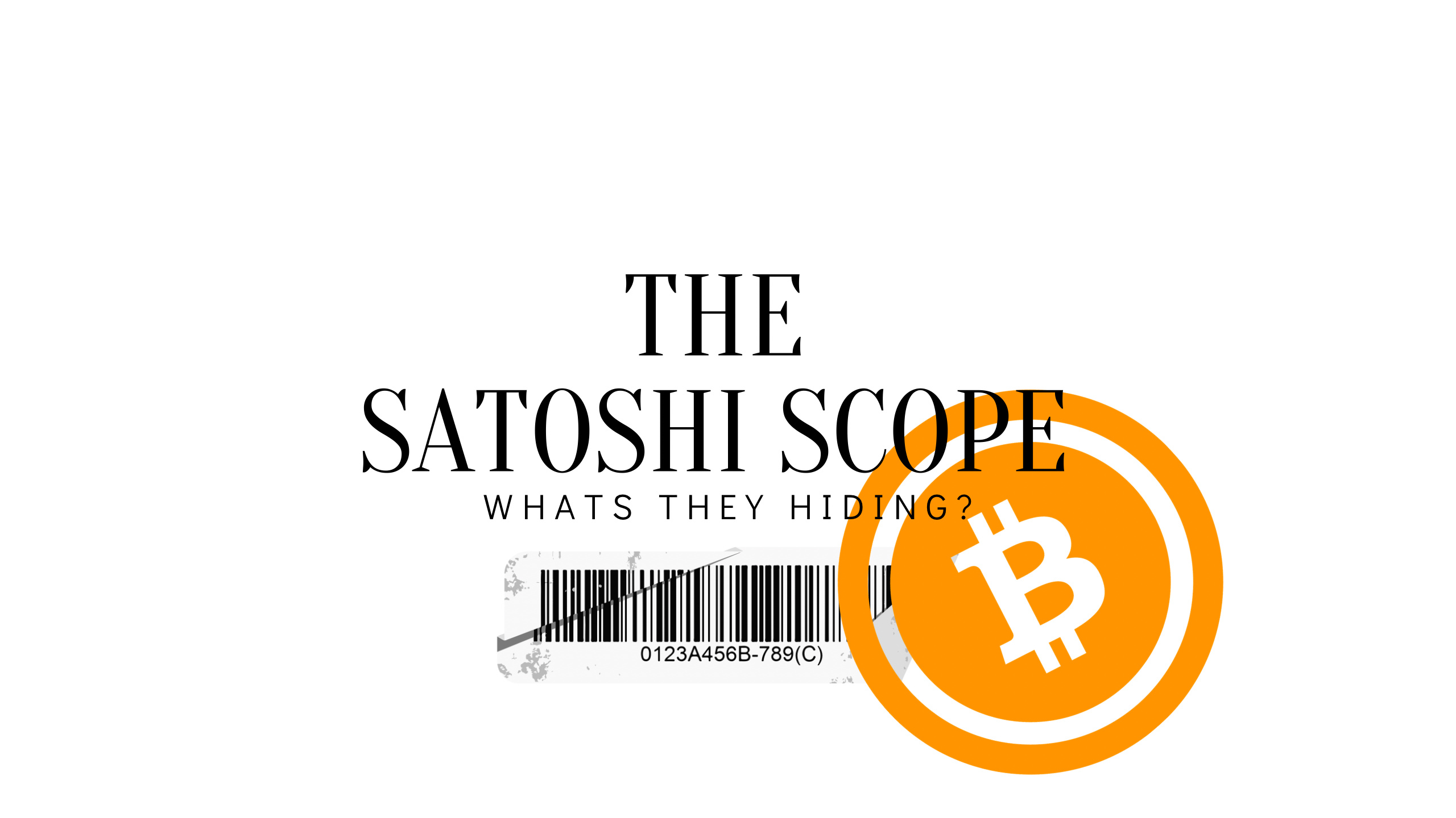 Satoshi Scope