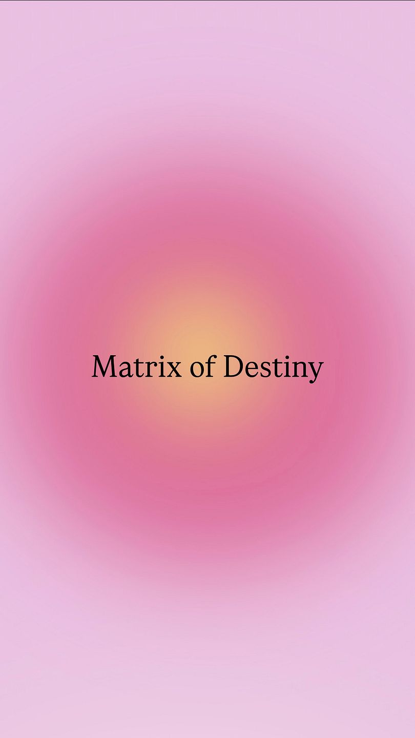 Matrix of Destiny