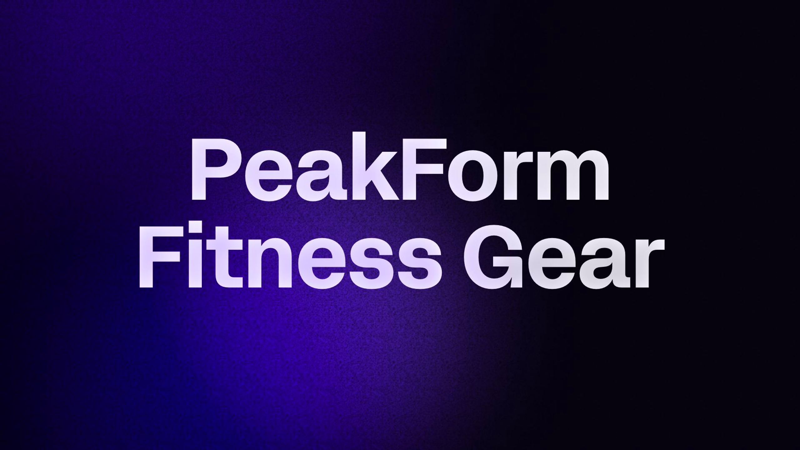 PeakForm Fitness Gear