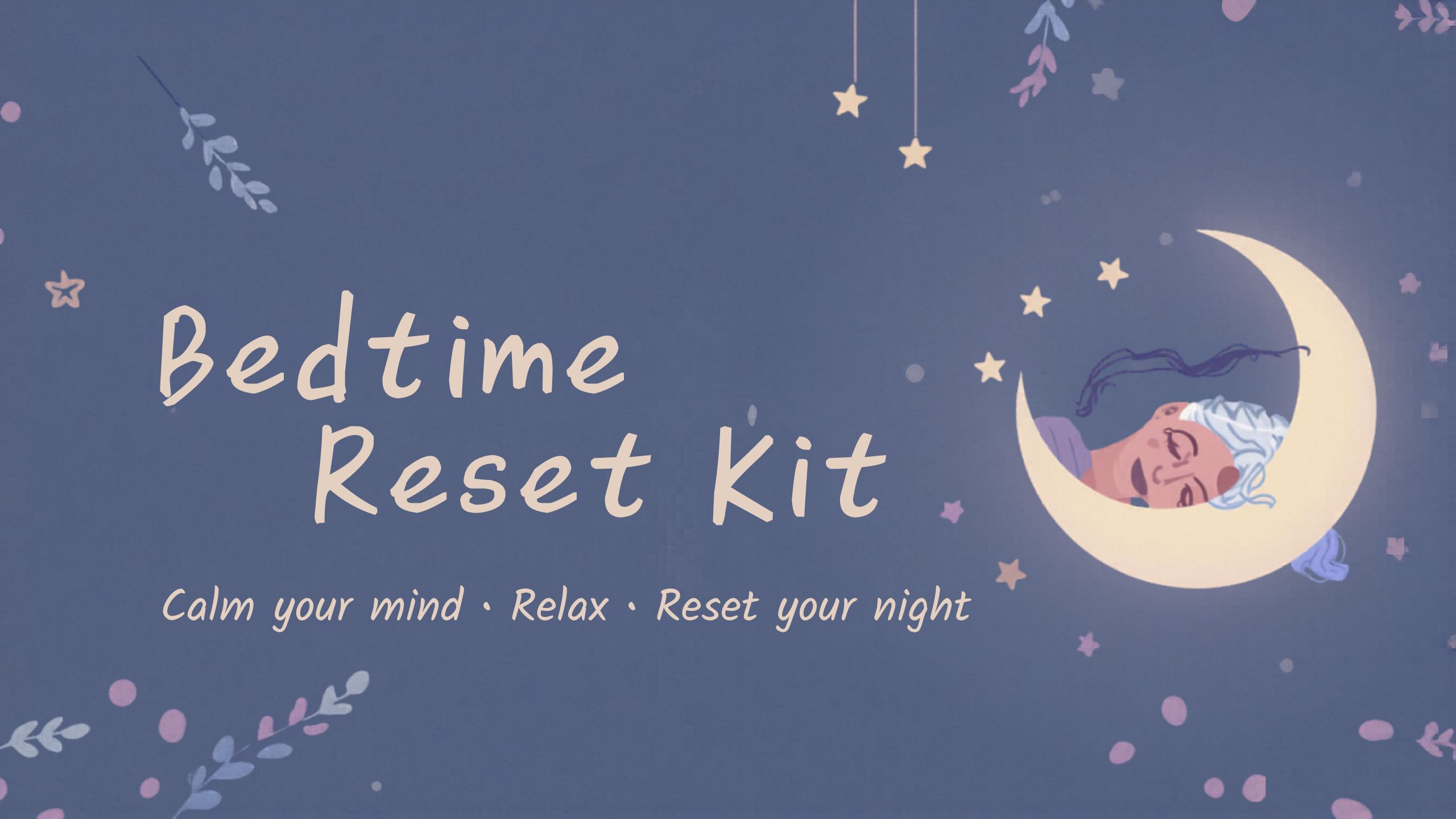 Bedtime Reset Kit