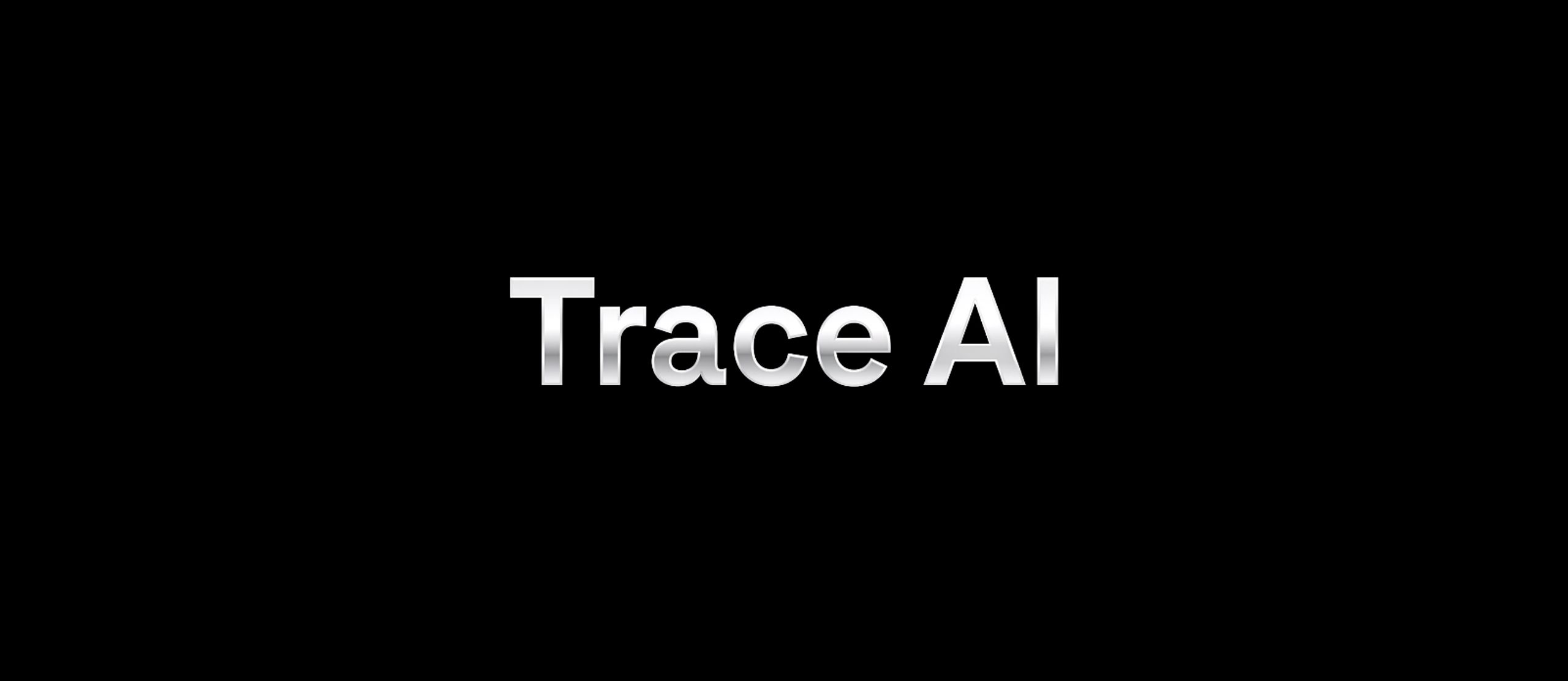 TRACE AI 
