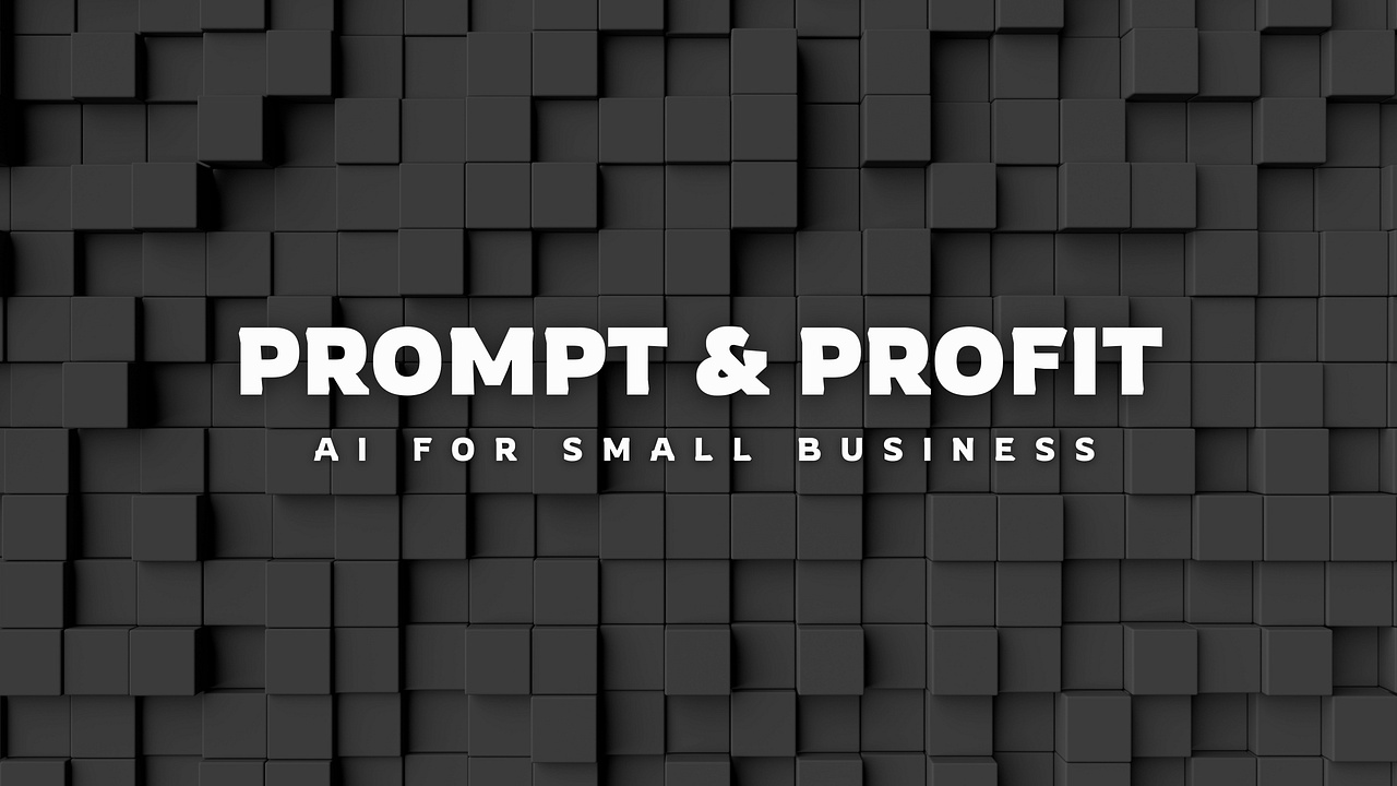 Prompt & Profit