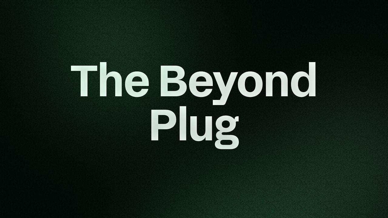 The Beyond Plug 