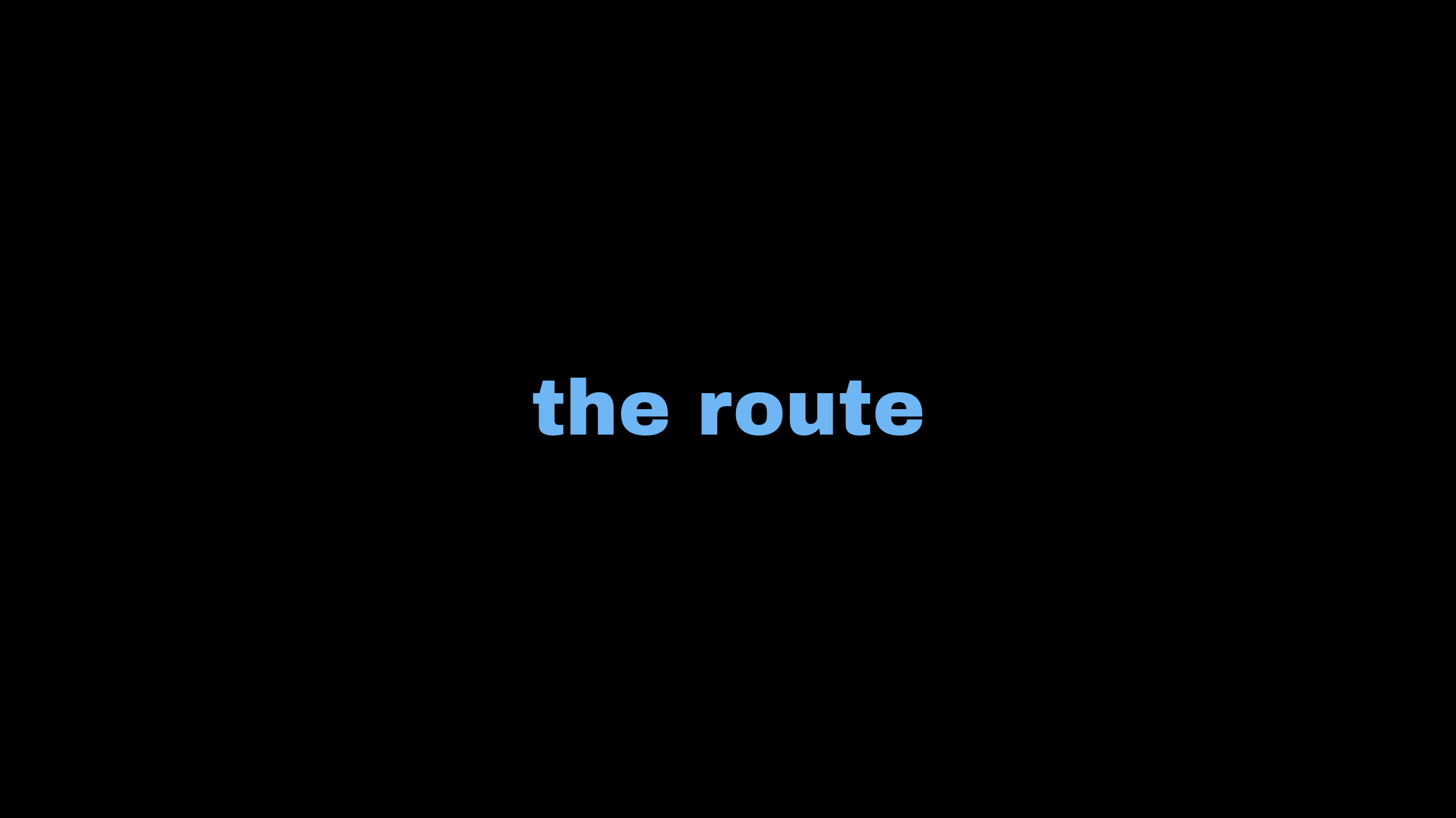 The Route