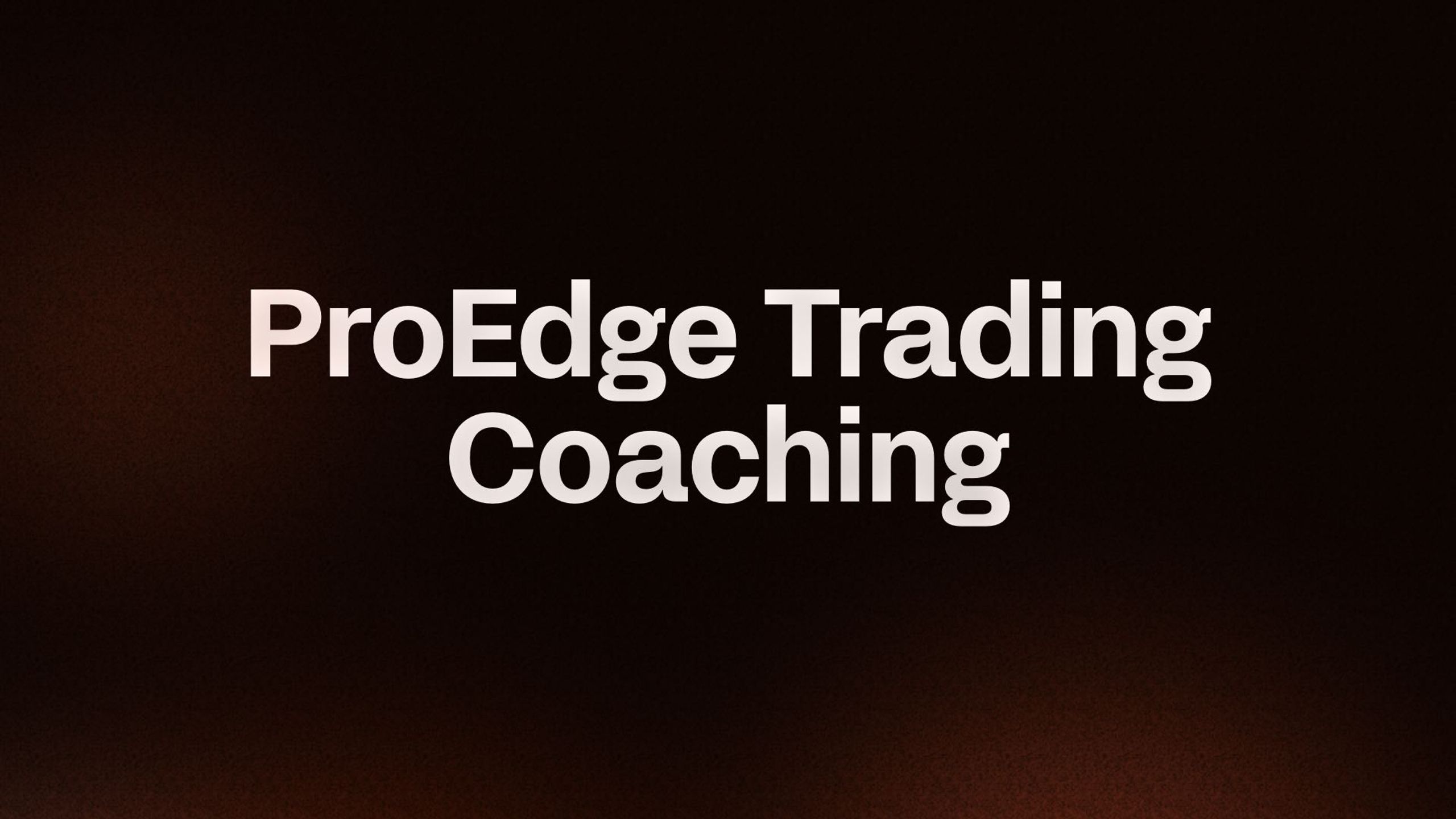 ProEdge Trading Coaching