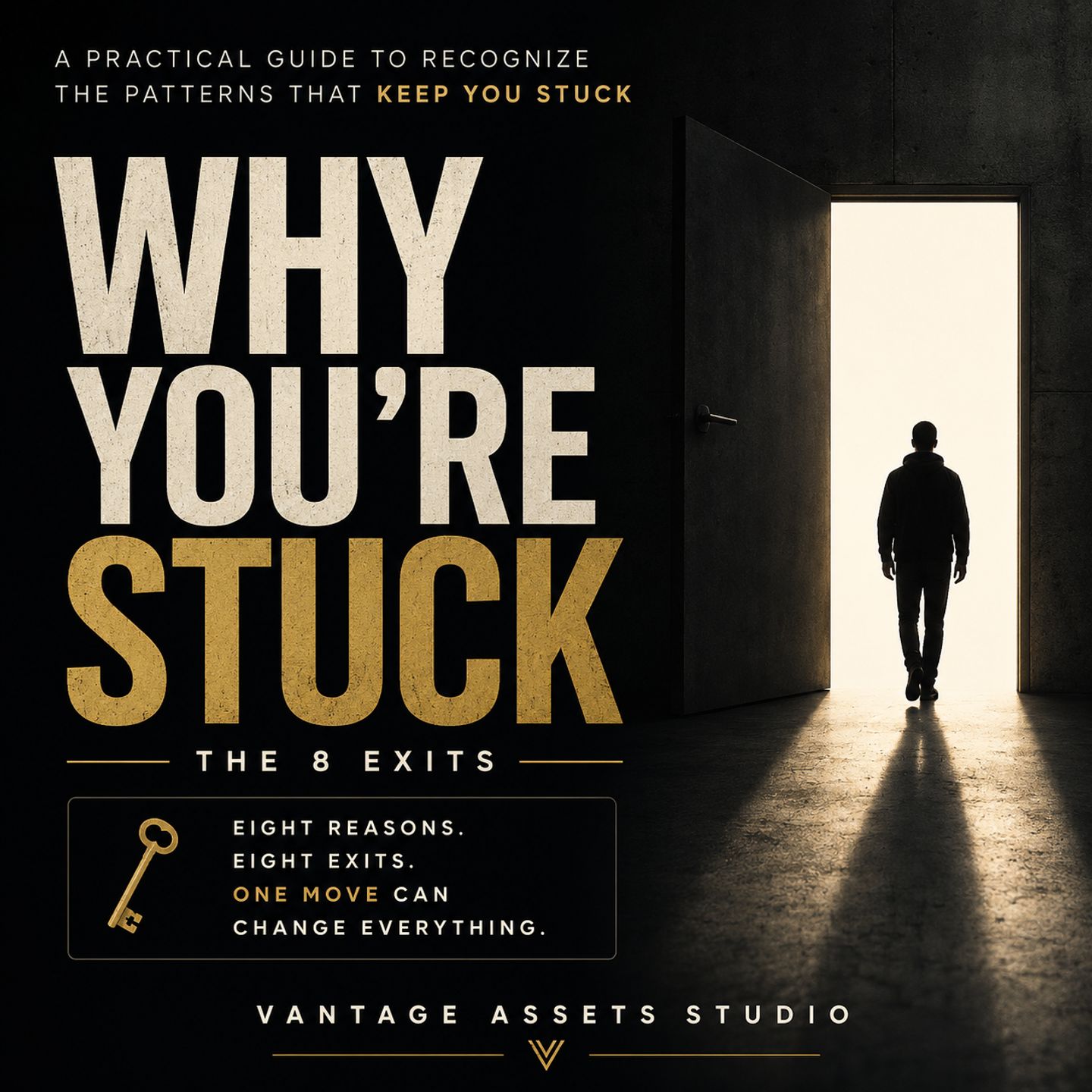 WHY YOU'RE STUCK