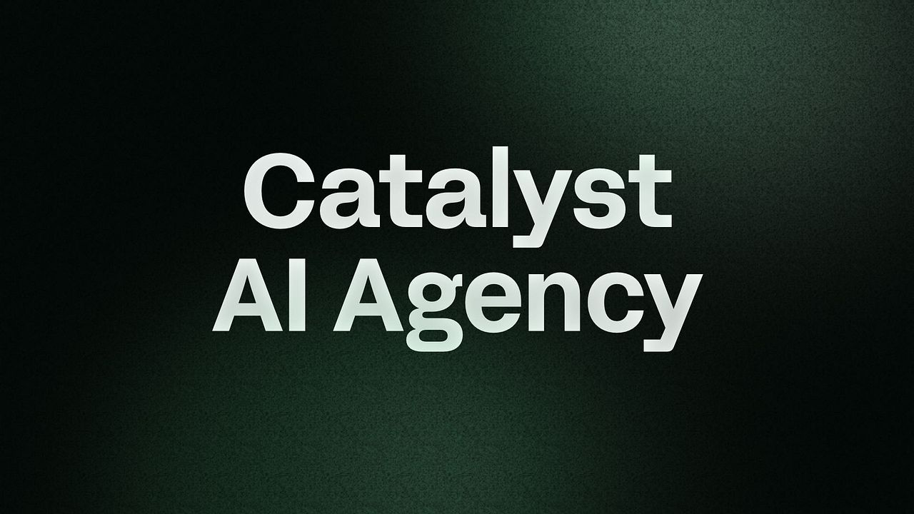 Catalyst AI Agency