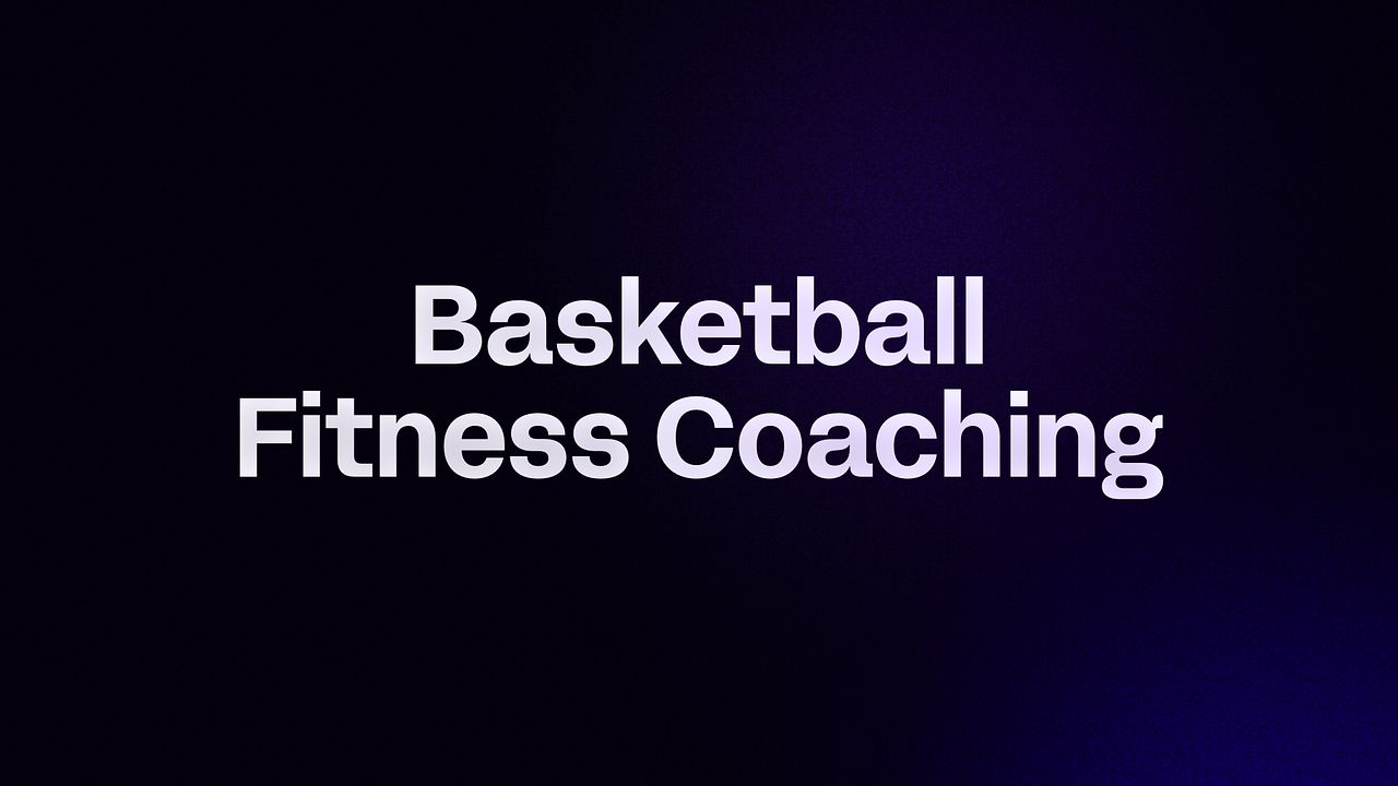 Basketball Fitness Coaching