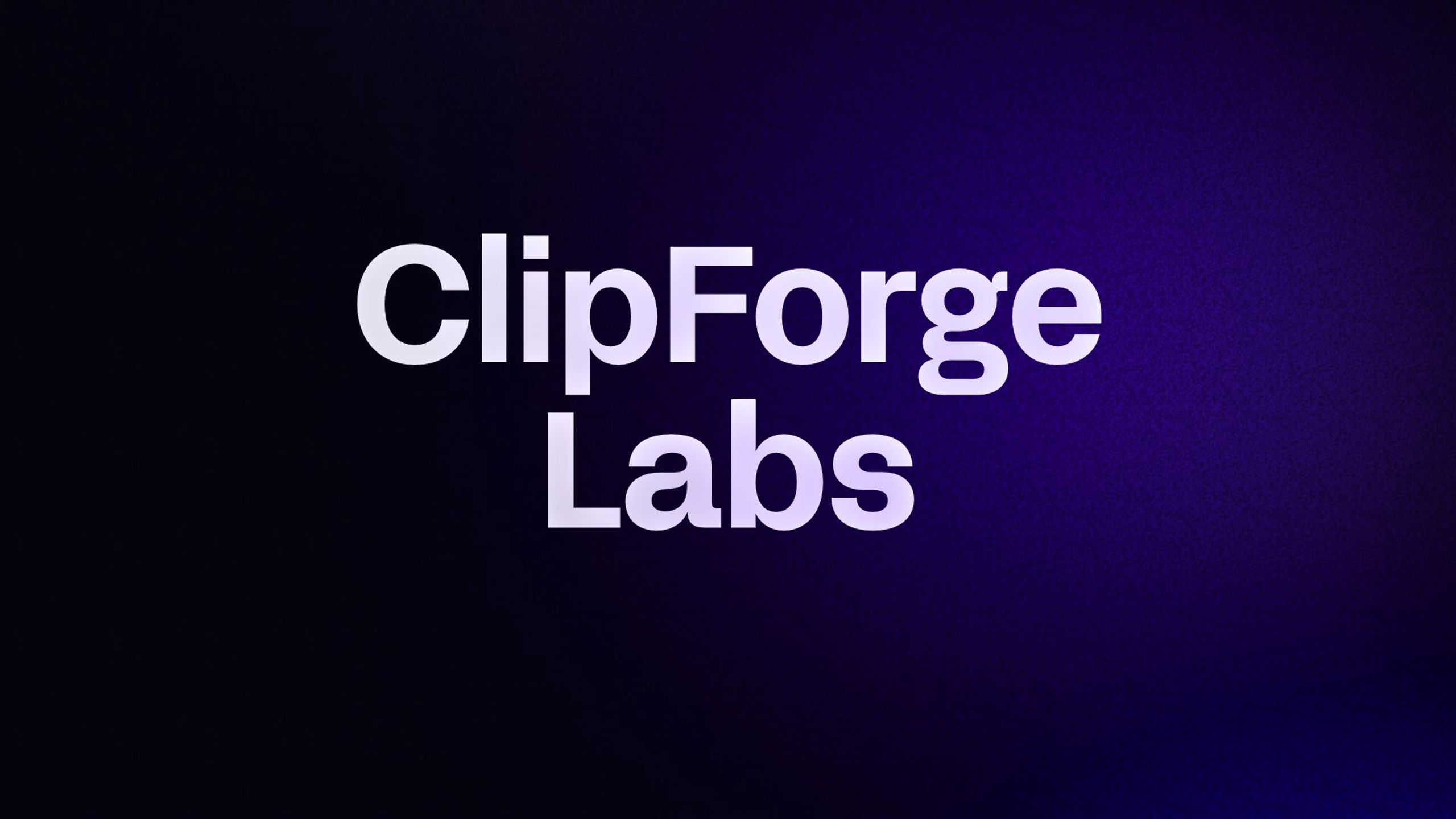 ClipForge Labs
