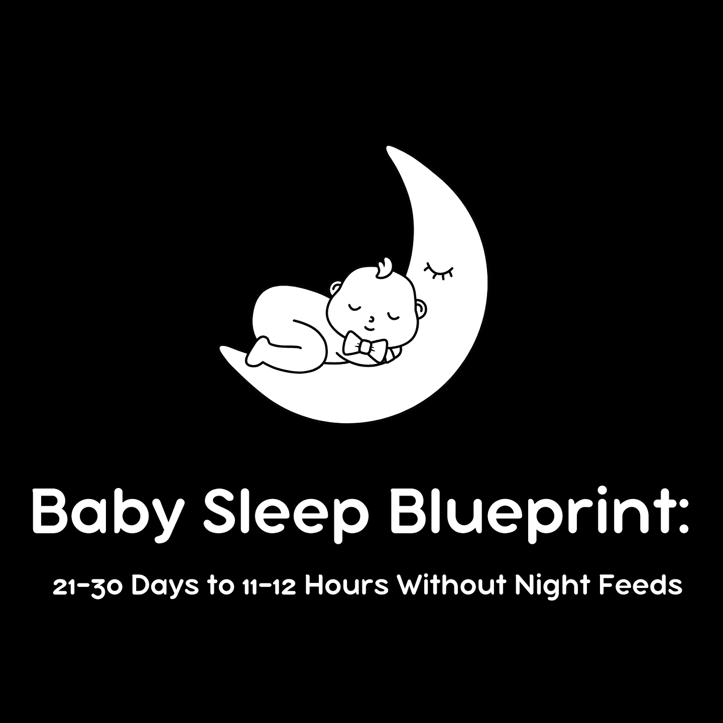 Baby Sleep Blueprint