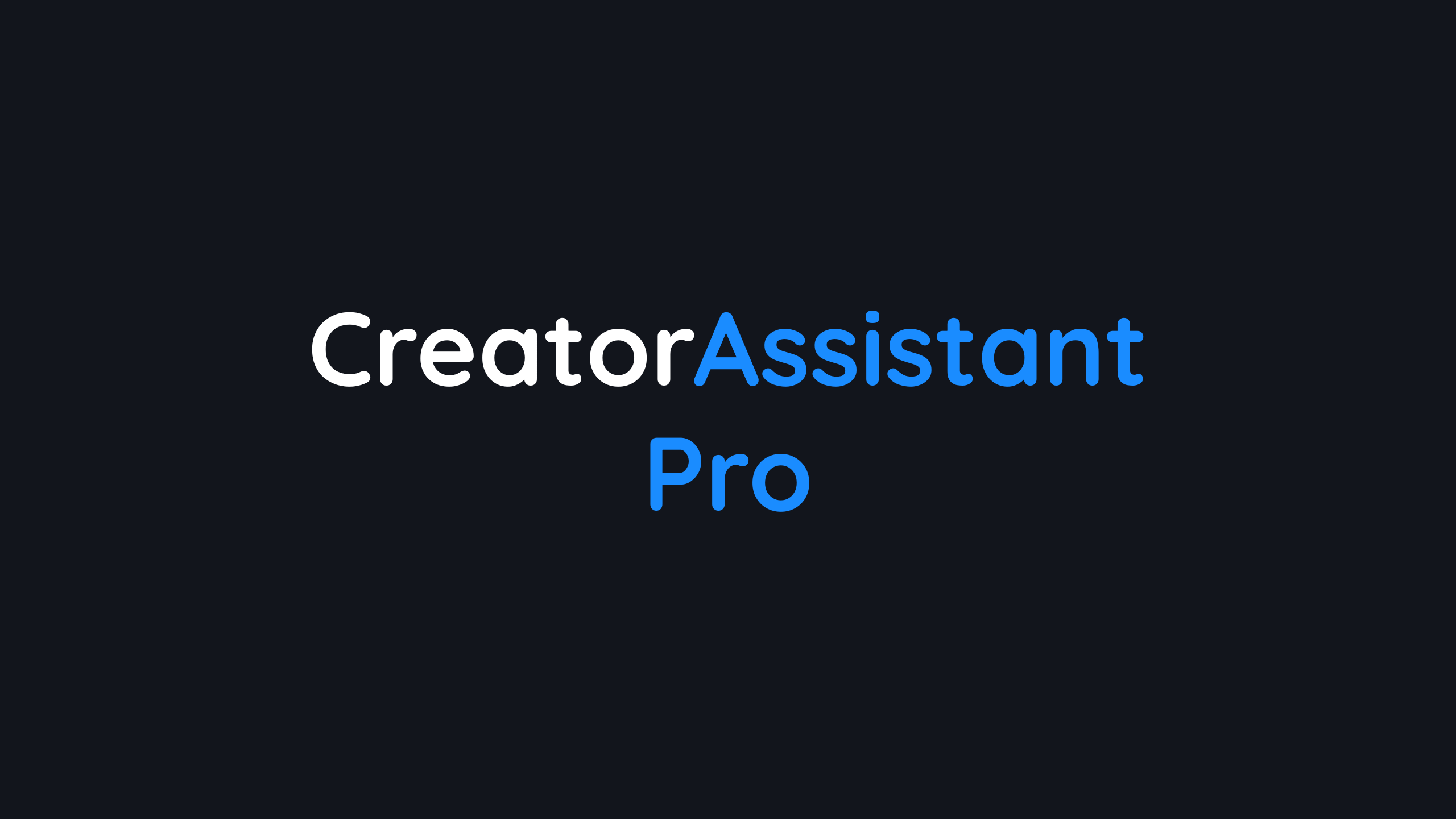 CreatorAssistant Pro