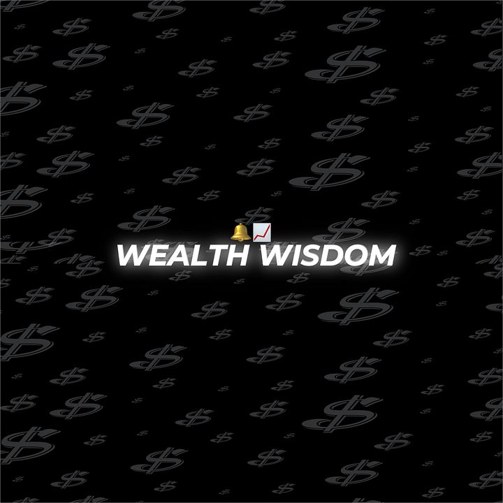 WEALTH WISDOM