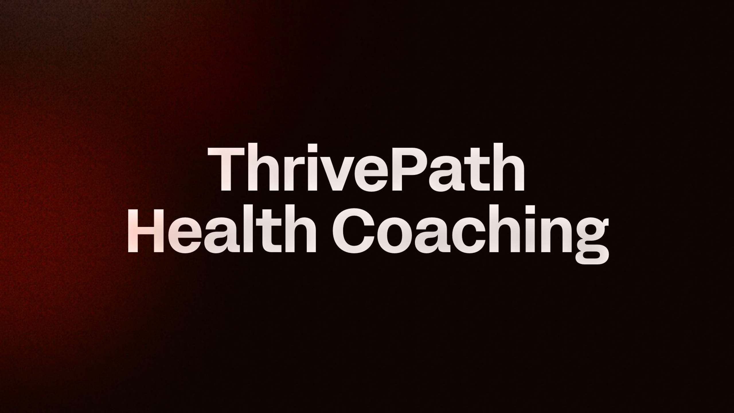 ThrivePath Health Coaching