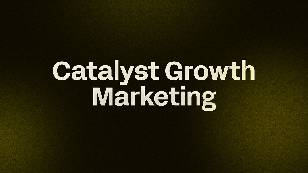 Catalyst Growth Marketing