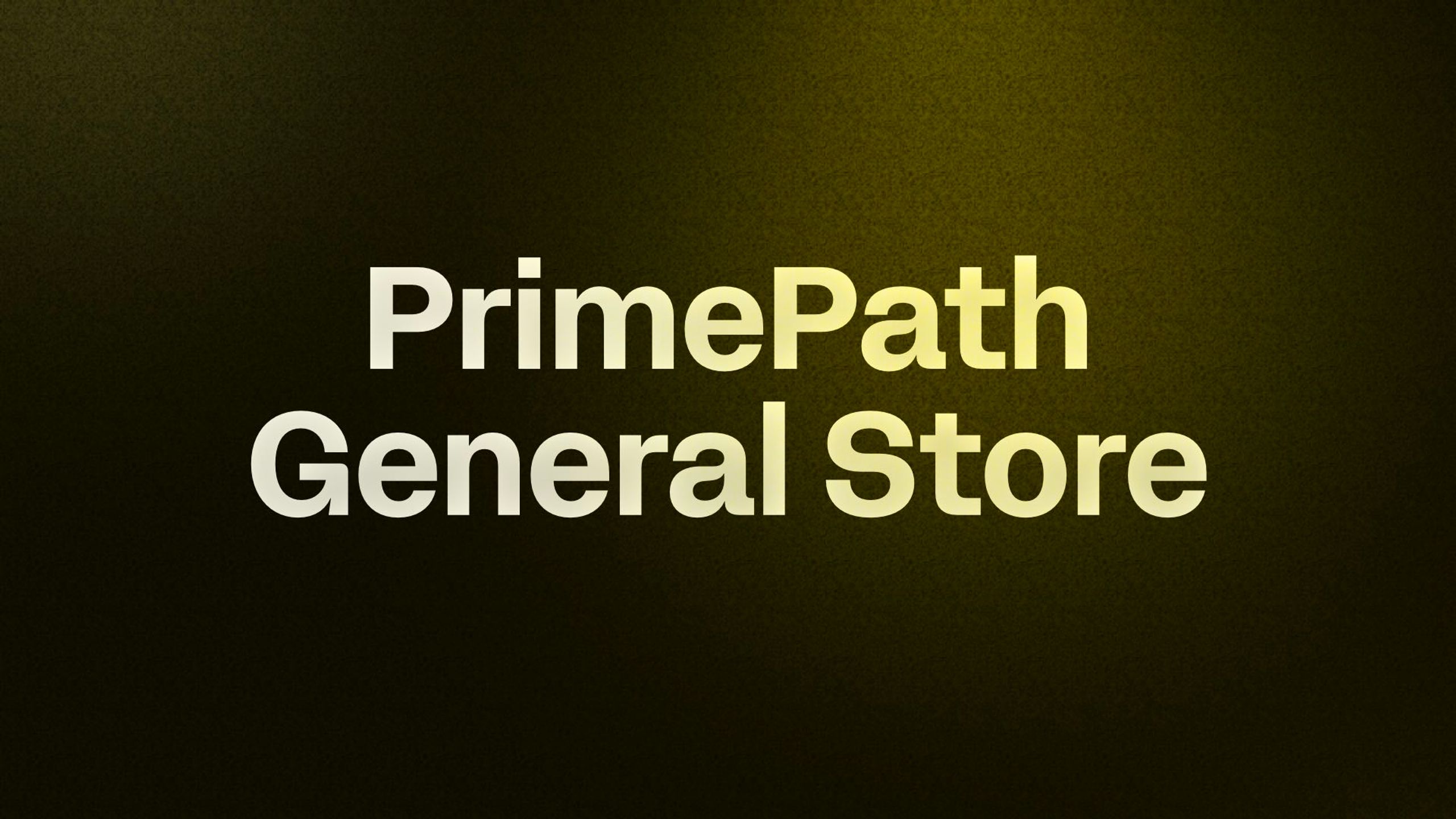 PrimePath General Store