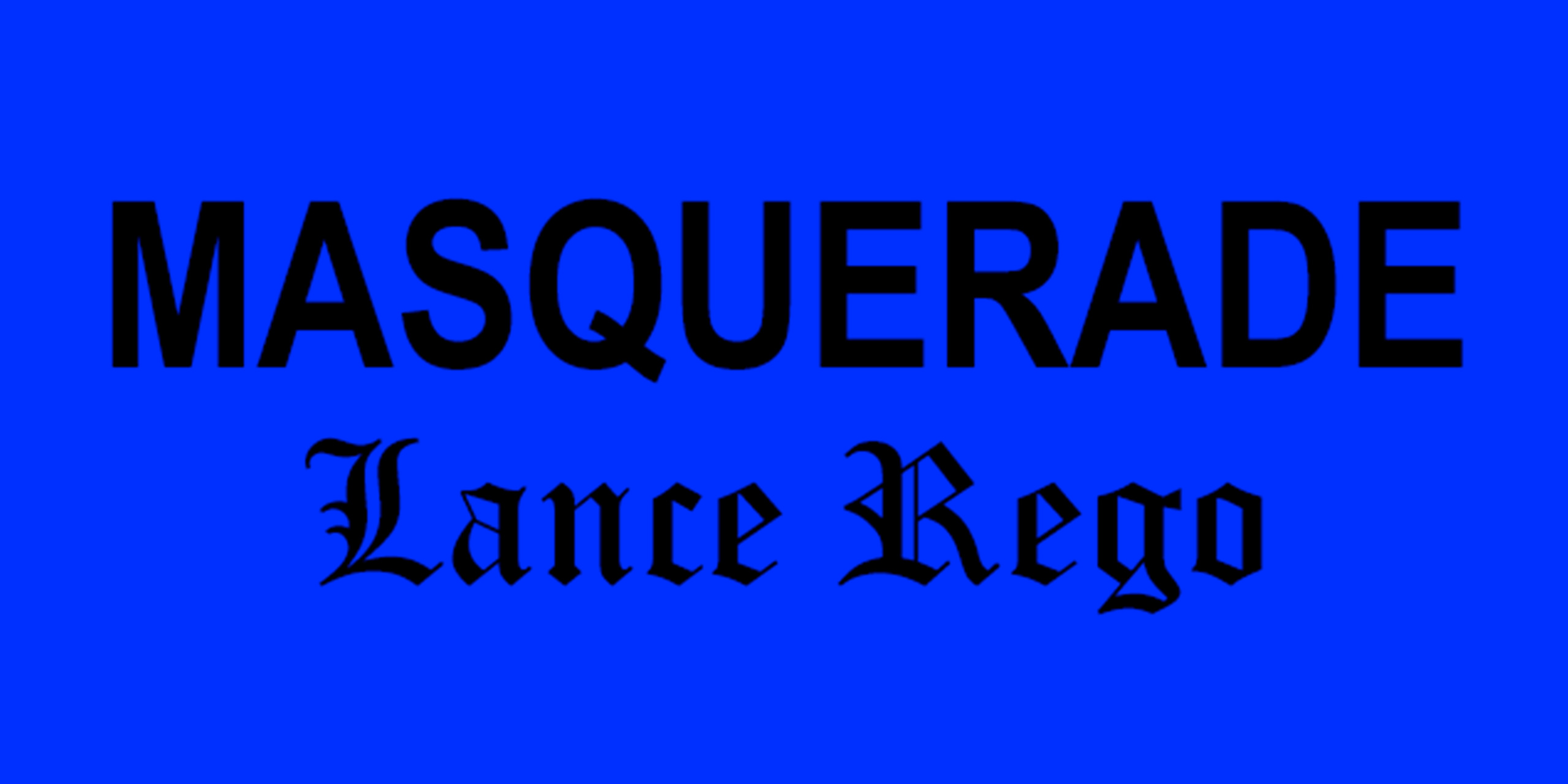 Masquerade Lance Rego