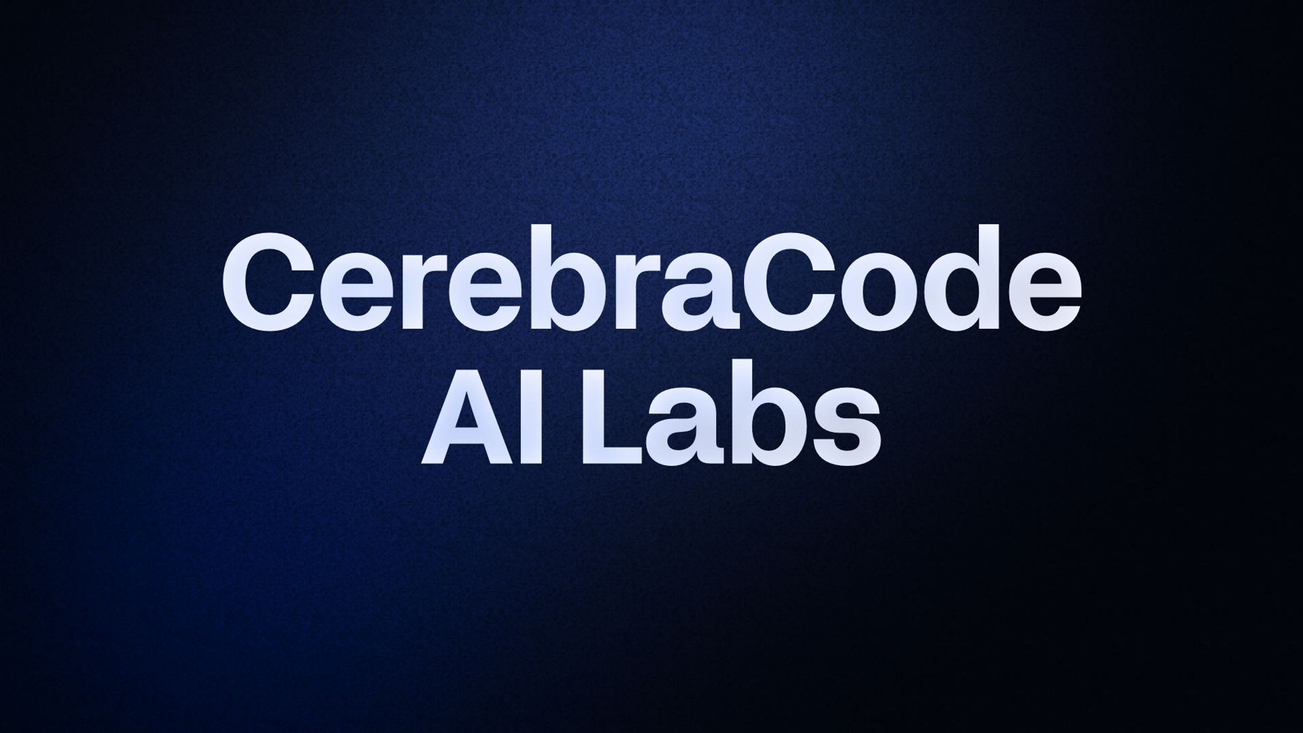 CerebraCode AI Labs