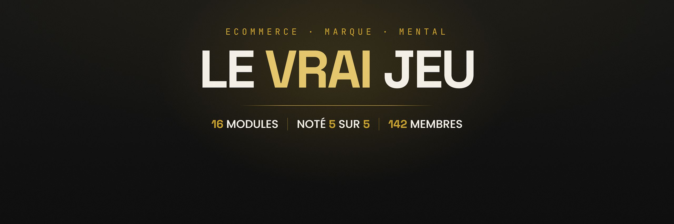 Le Vrai Jeu