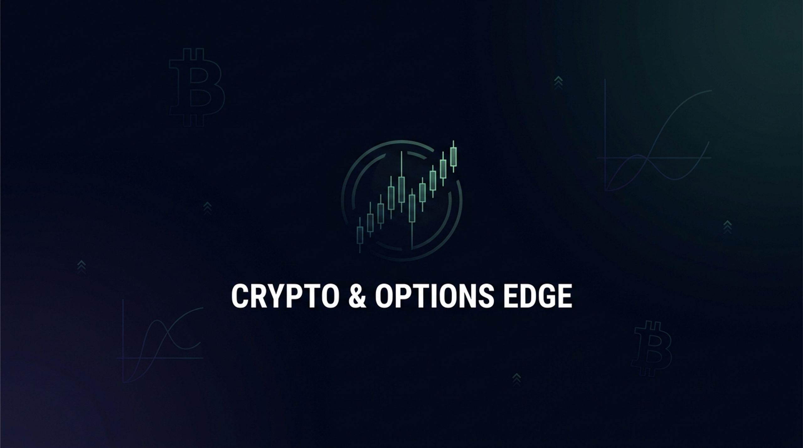 Crypto & Options Edge