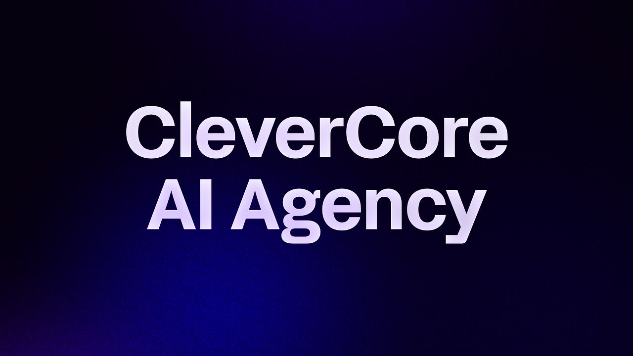 CleverCore AI Agency