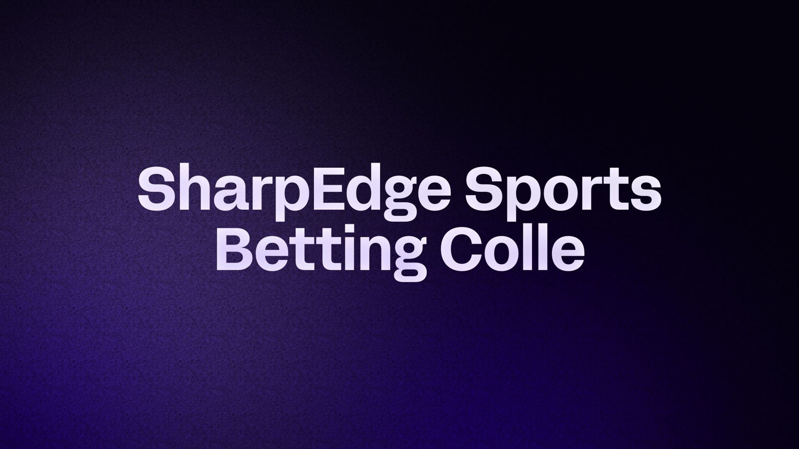 SharpEdge Sports Betting Colle
