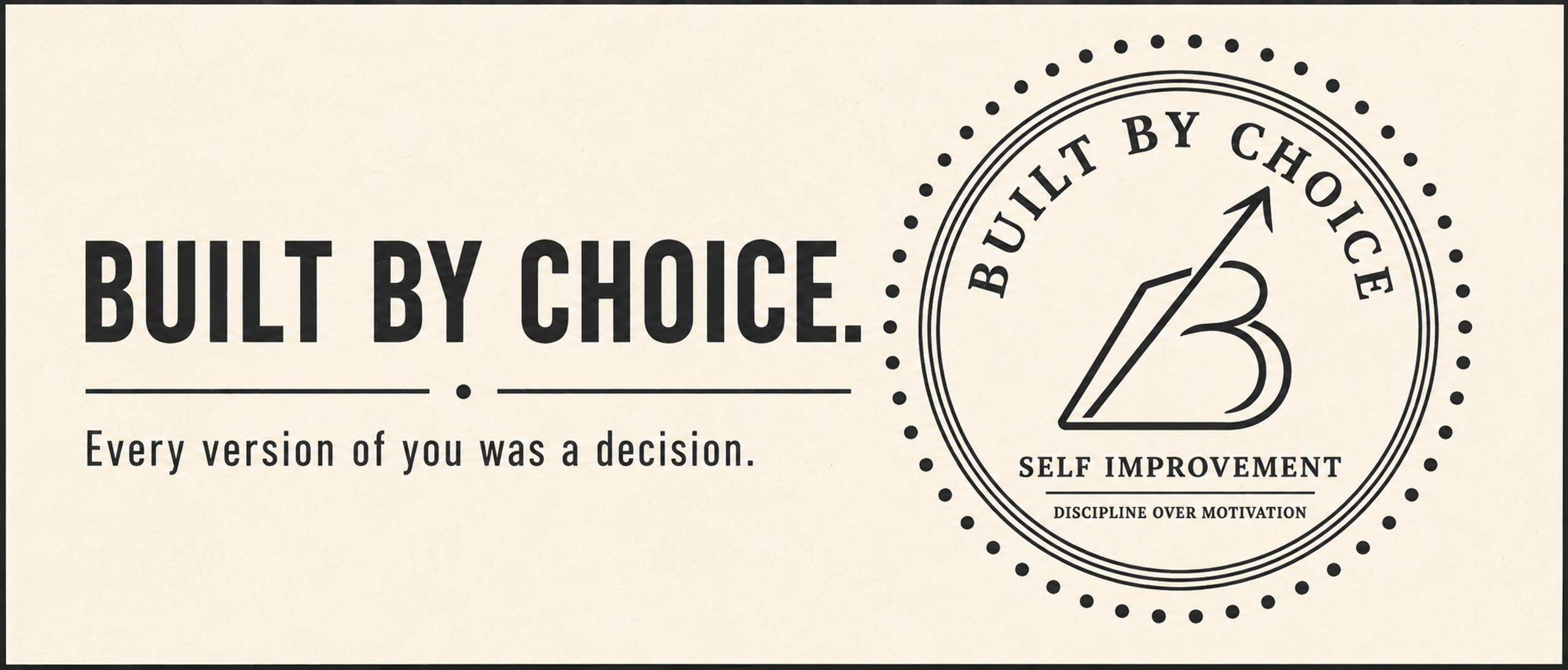 Built by Choice