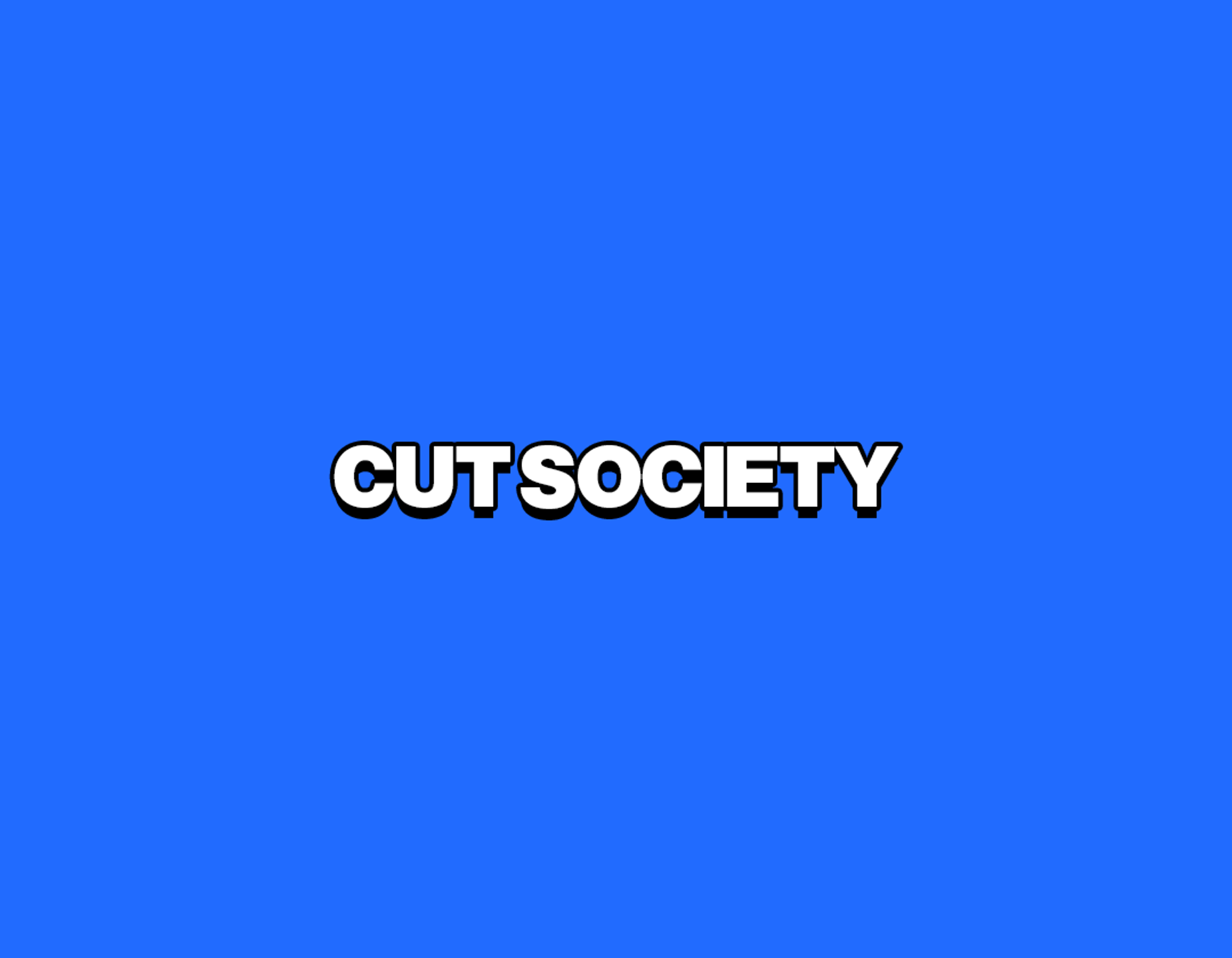 Cut Society