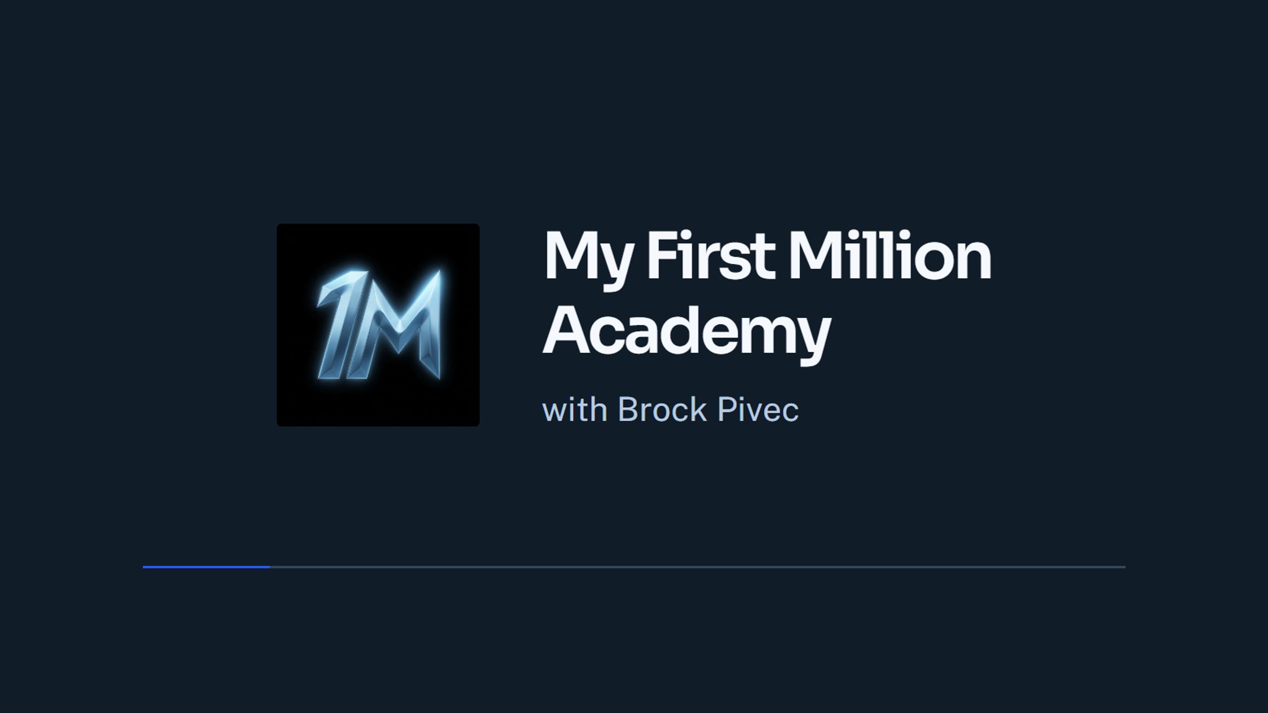 My First Million Academy