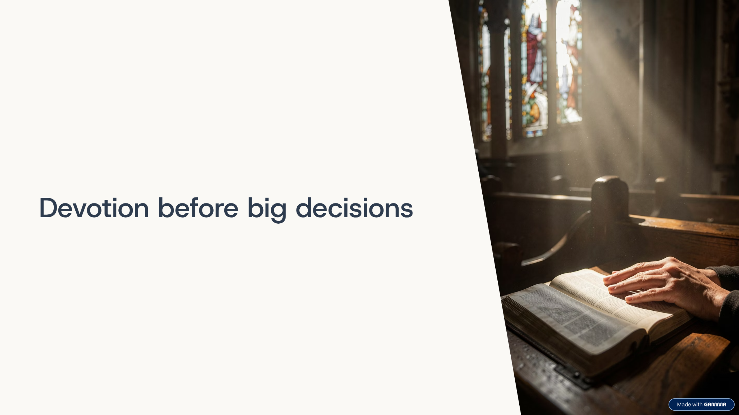 Devotion before big decisions