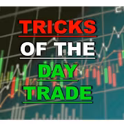 TRICKS OF THE DAY TRADE 