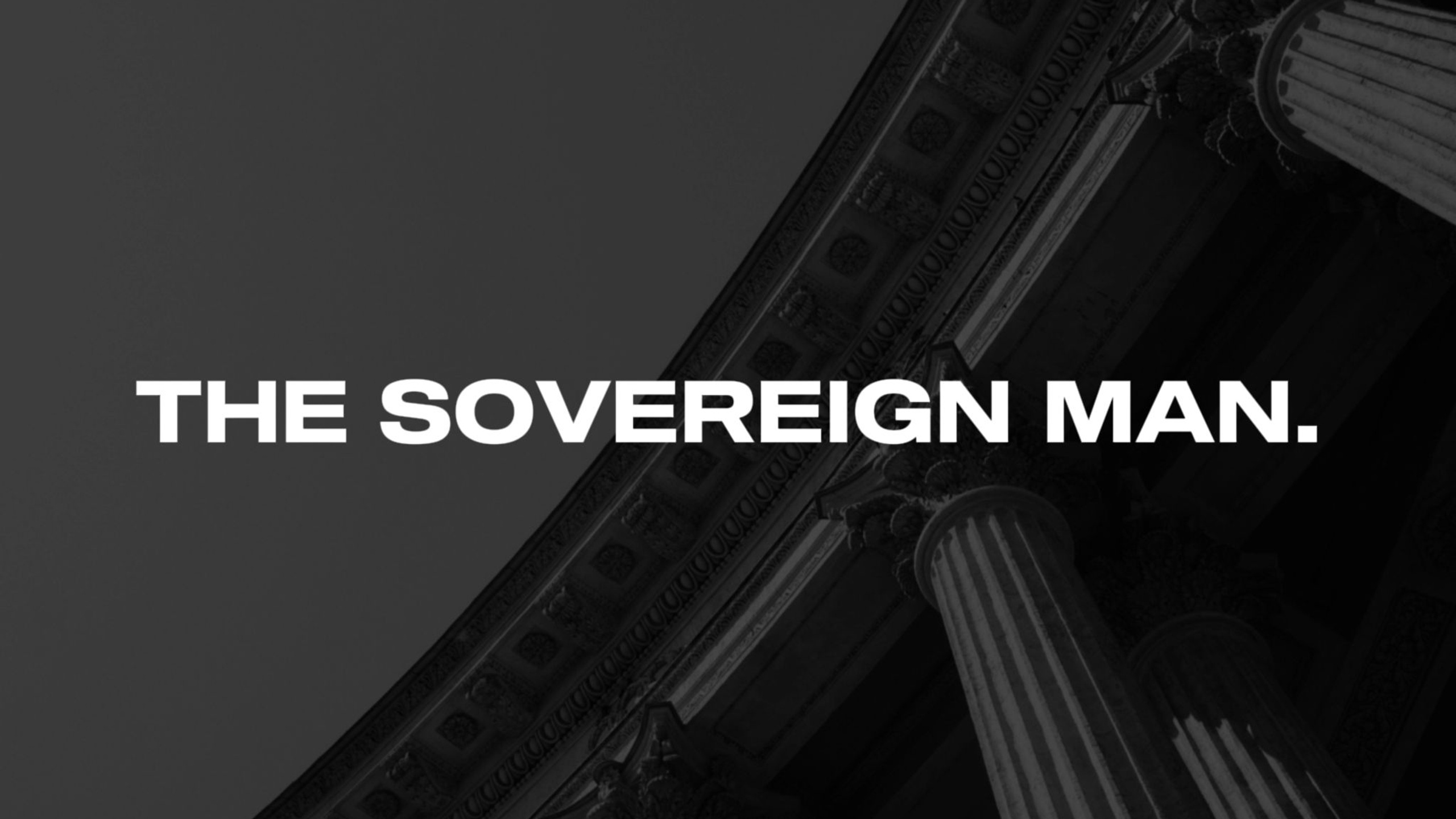 The Sovereign Man.