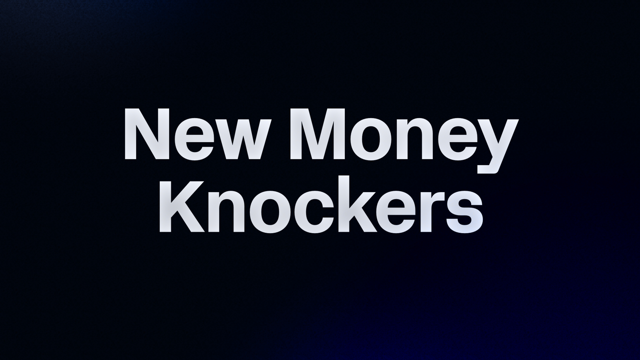 New Money Knockers