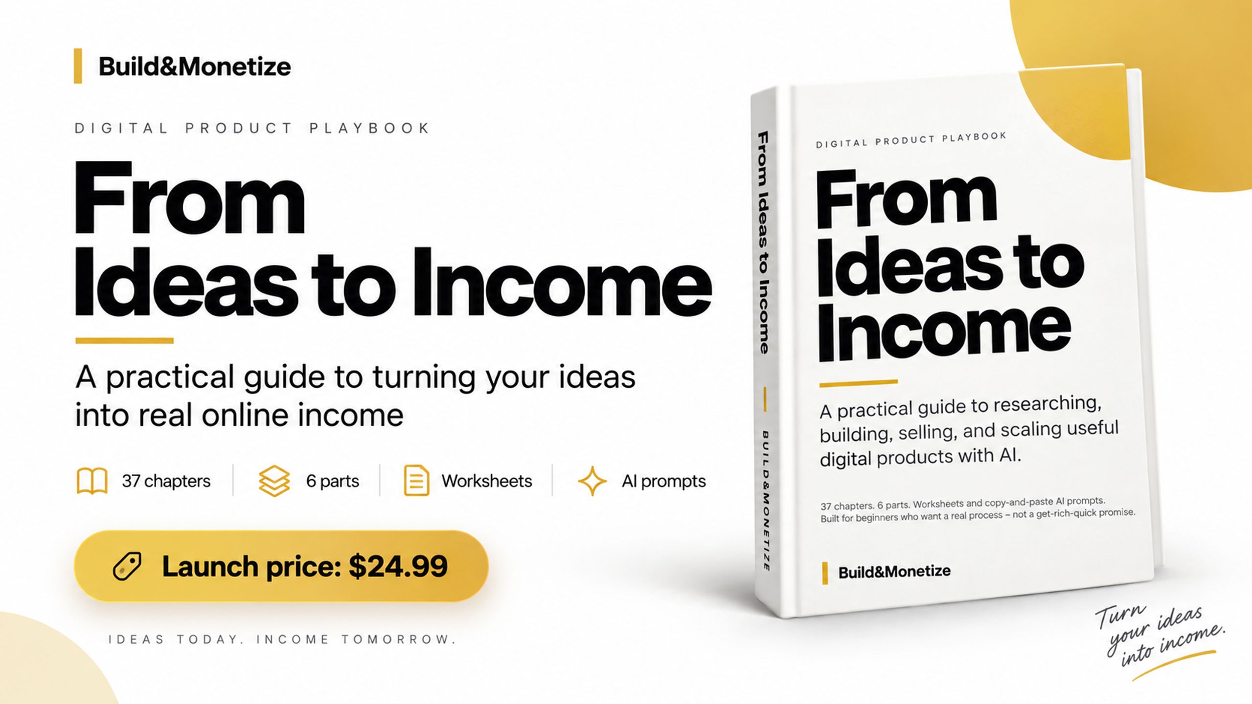 From Ideas to Income