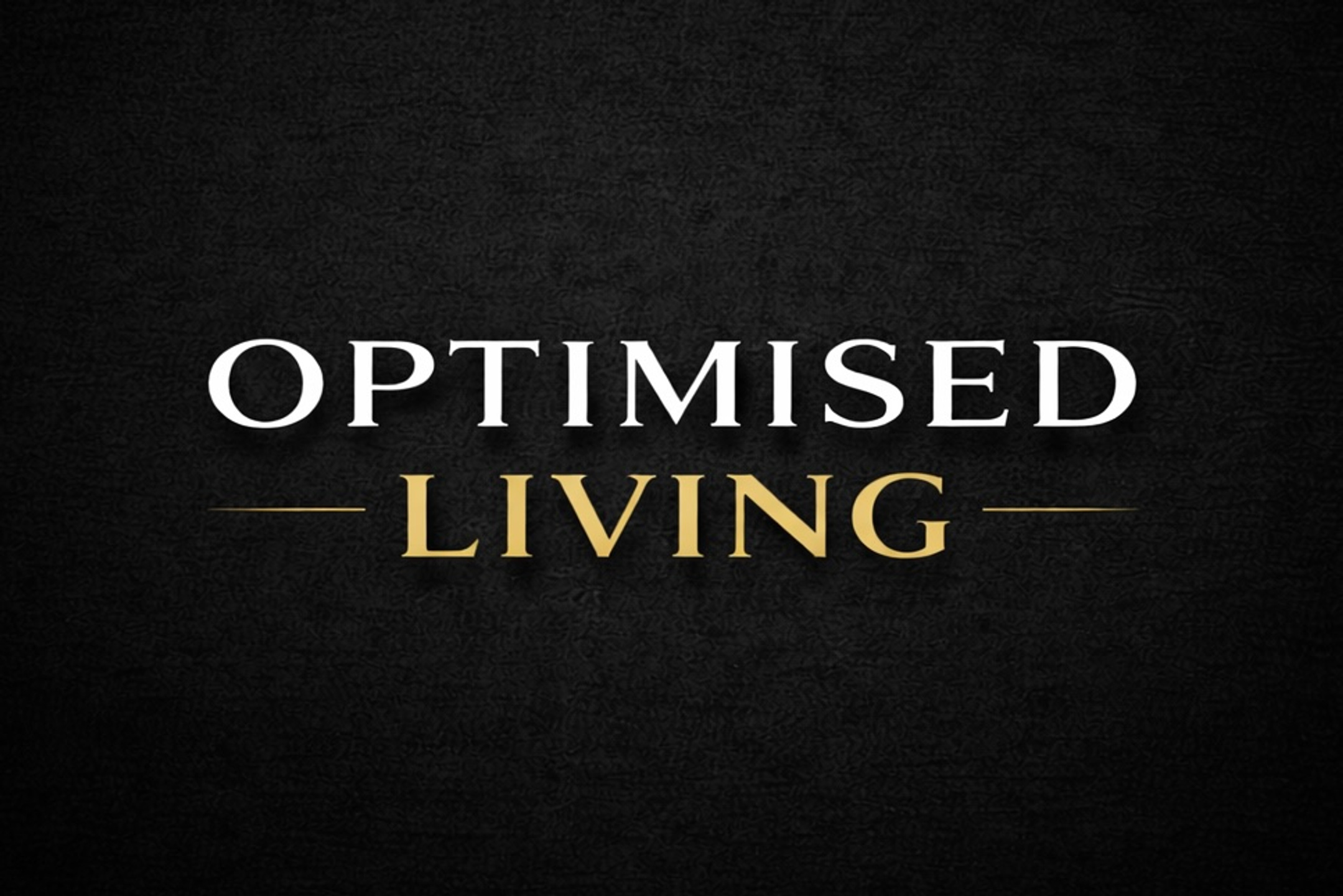 Optimised Living