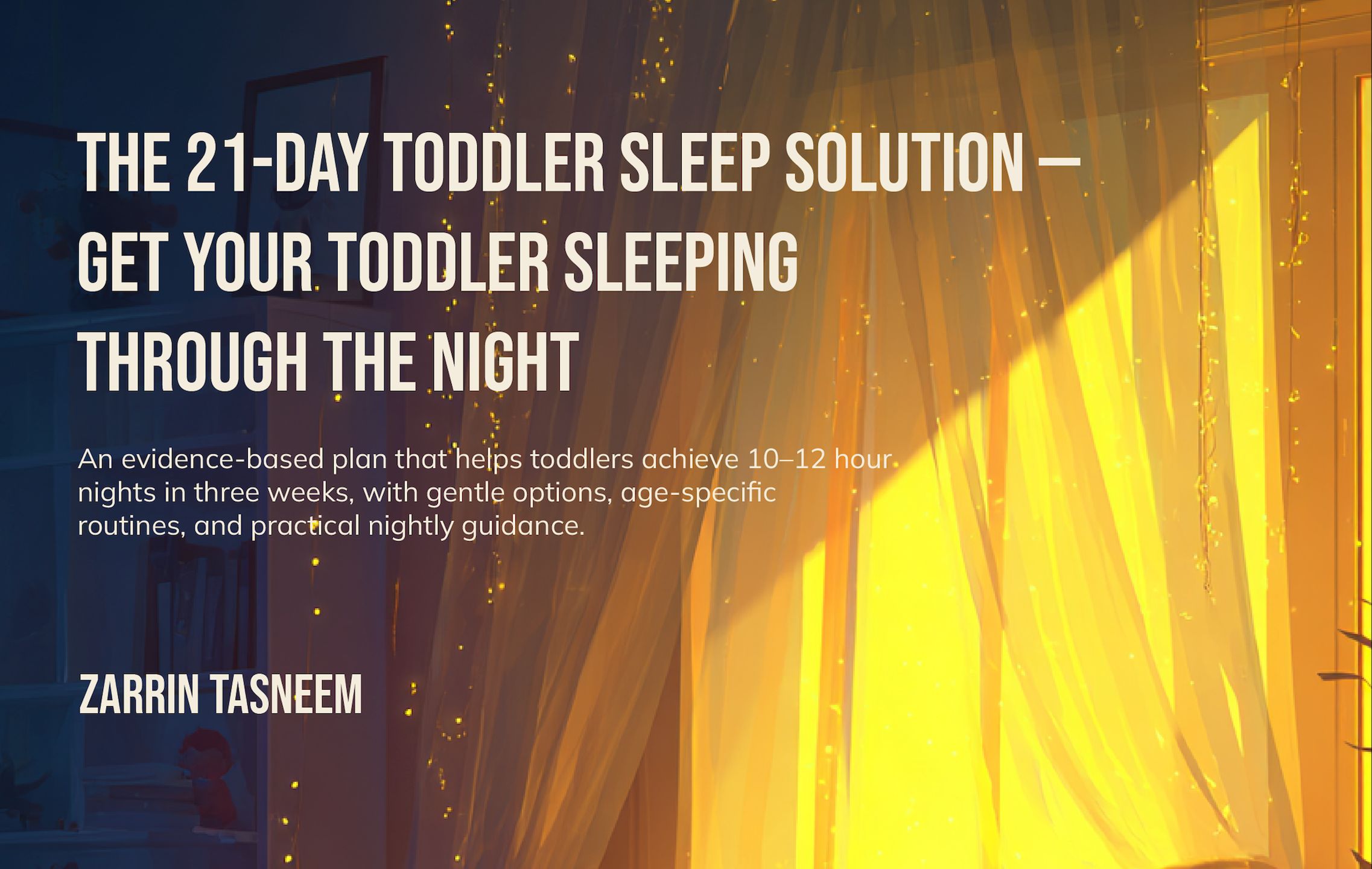 The 21-Day Toddler Sleep Solution