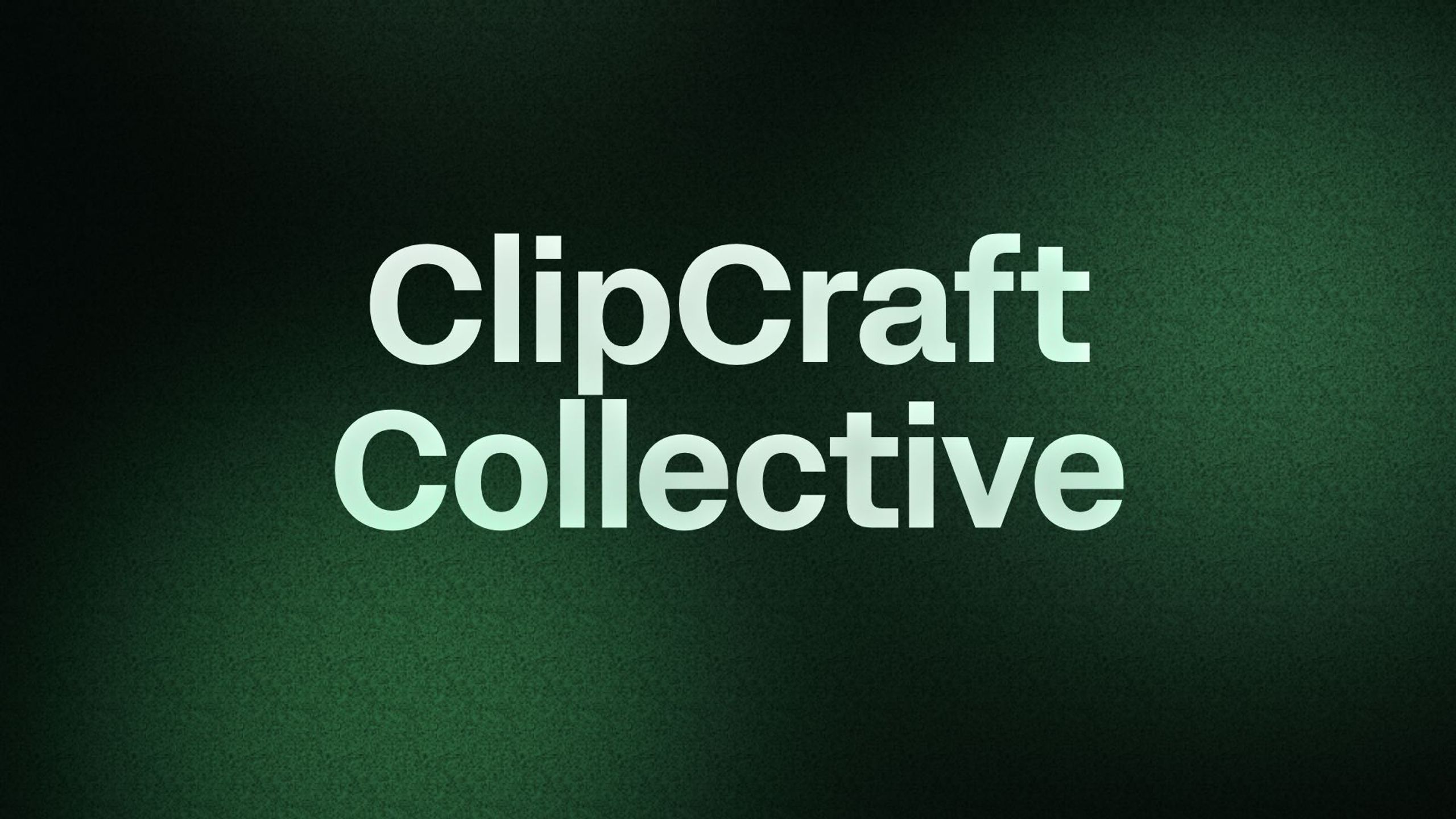 ClipCraft Collective